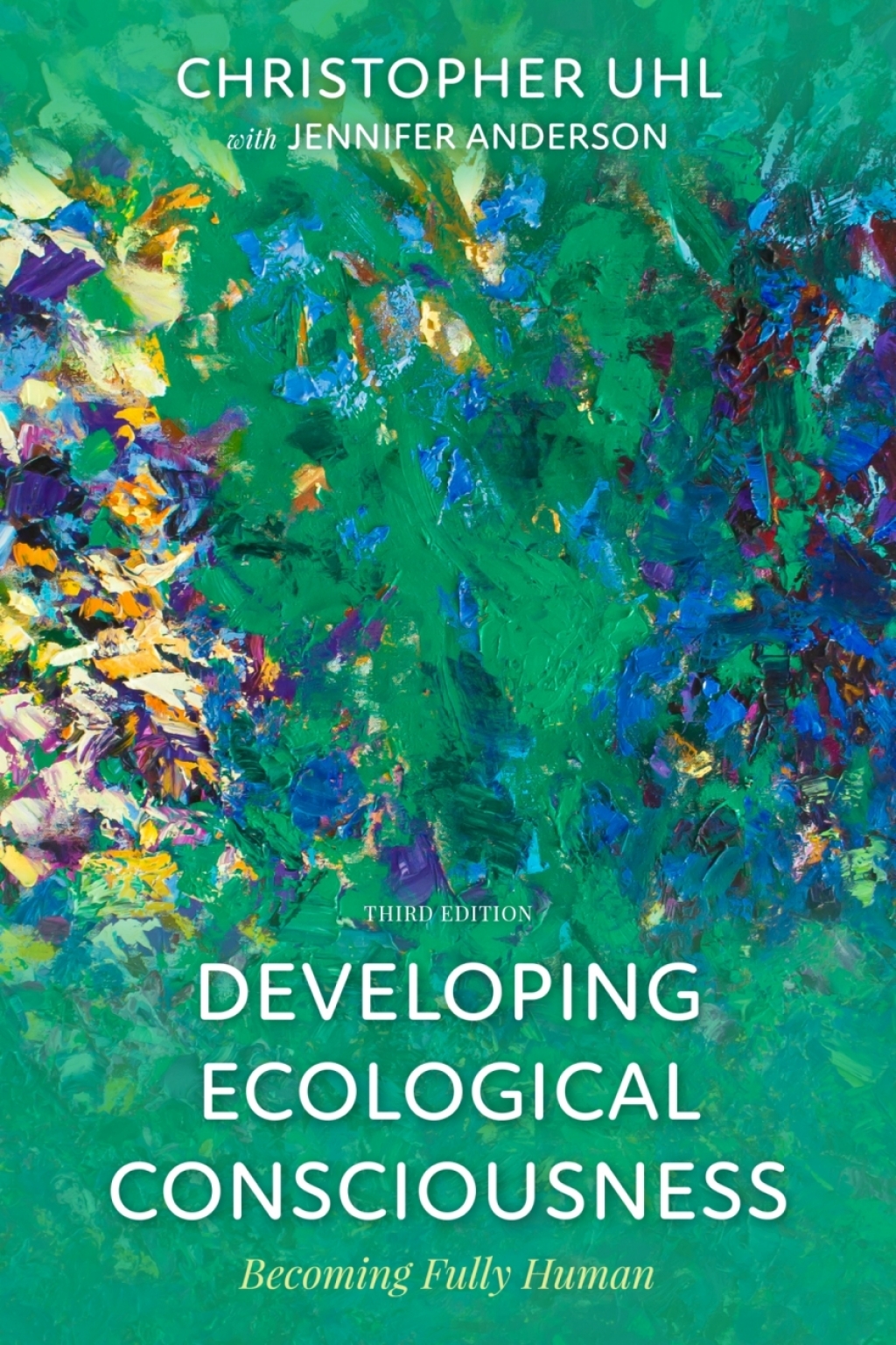 Developing Ecological Consciousness Becoming Fully Human 3rd Edition - (PDF/EPUB Version)