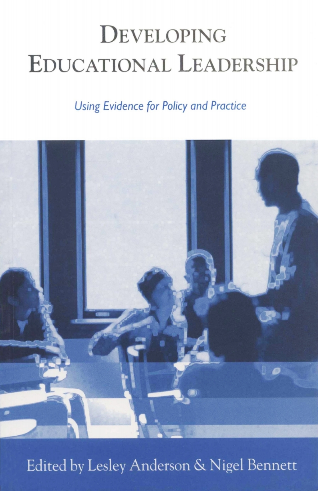 Developing Educational Leadership Using Evidence for Policy and ...