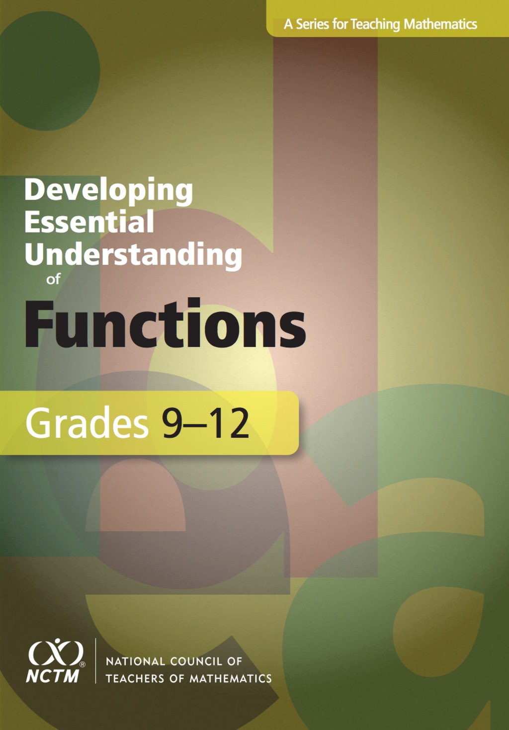 Developing Essential Understanding of Functions for Teaching Mathematics in Grades 9-12 1st Edition - (PDF/EPUB Version)