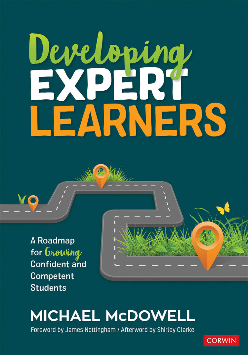 Developing Expert Learners A Roadmap for Growing Confident and Competent Students 1st Edition - (PDF/EPUB Version)