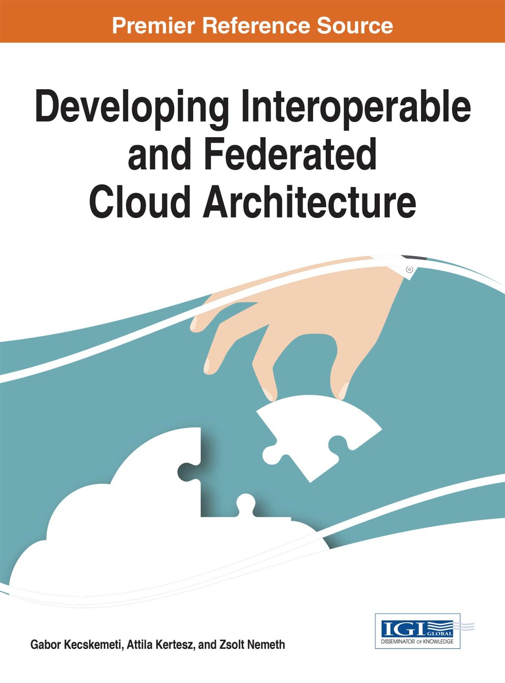 Developing Interoperable and Federated Cloud Architecture â€“ PDF/EPUB ...