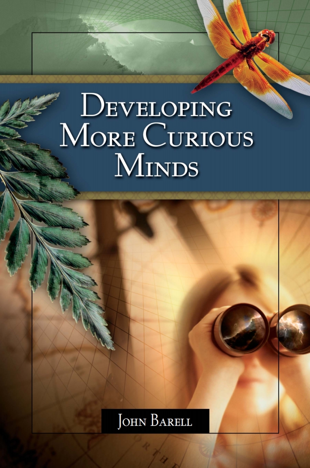 Developing More Curious Minds - (PDF/EPUB Version)