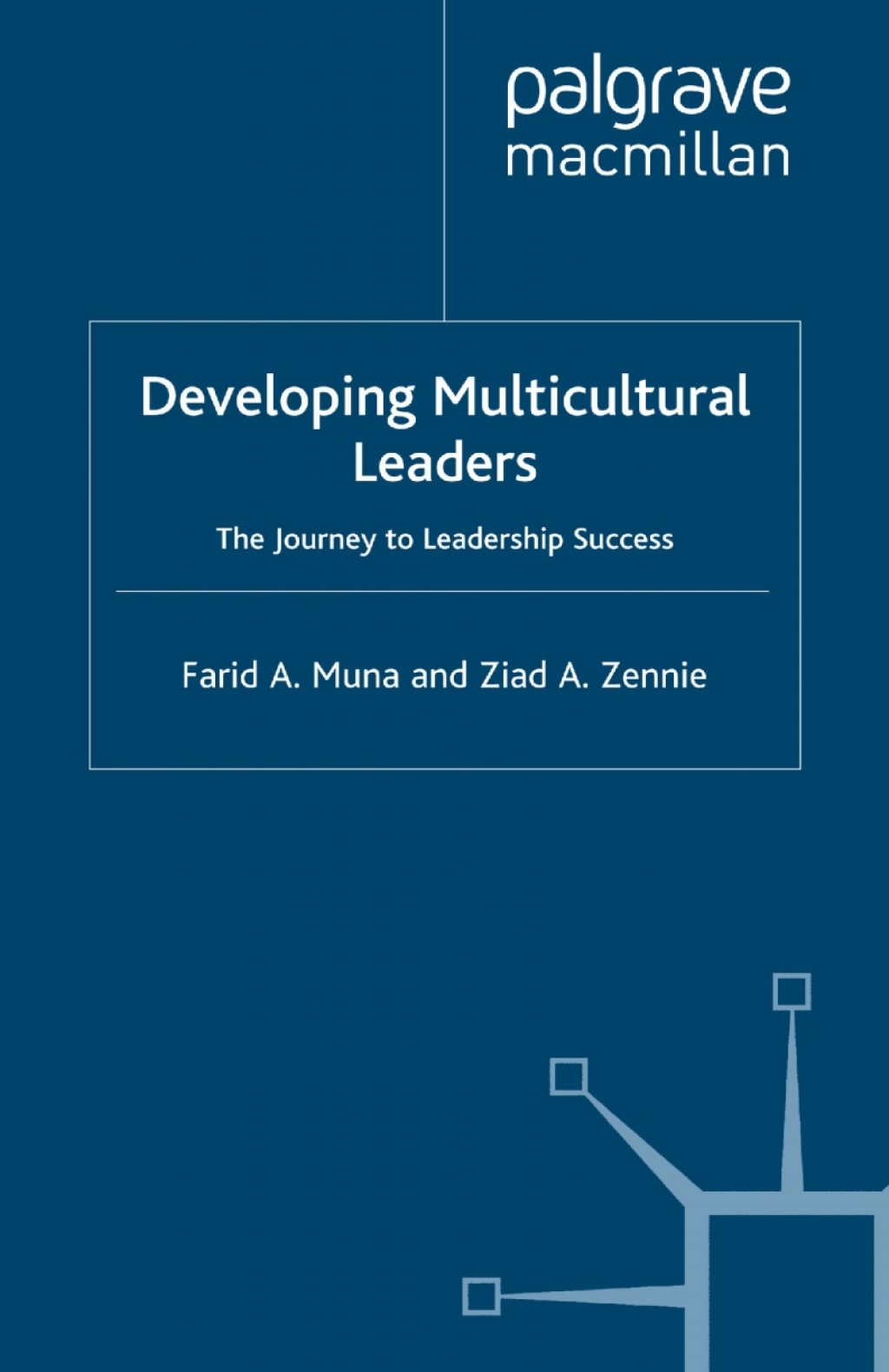 Developing Multicultural Leaders The Journey to Leadership Success â ...
