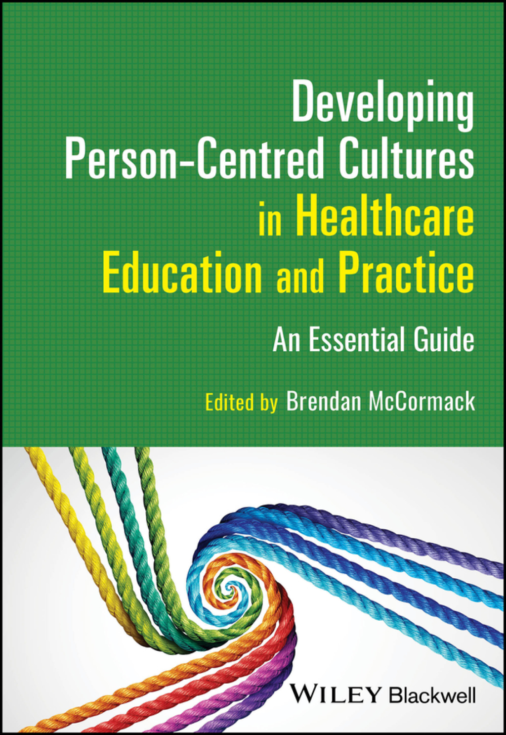Developing Person-Centred Cultures in Healthcare Education and Practice An Essential Guide 1st Edition - (PDF/EPUB Version)