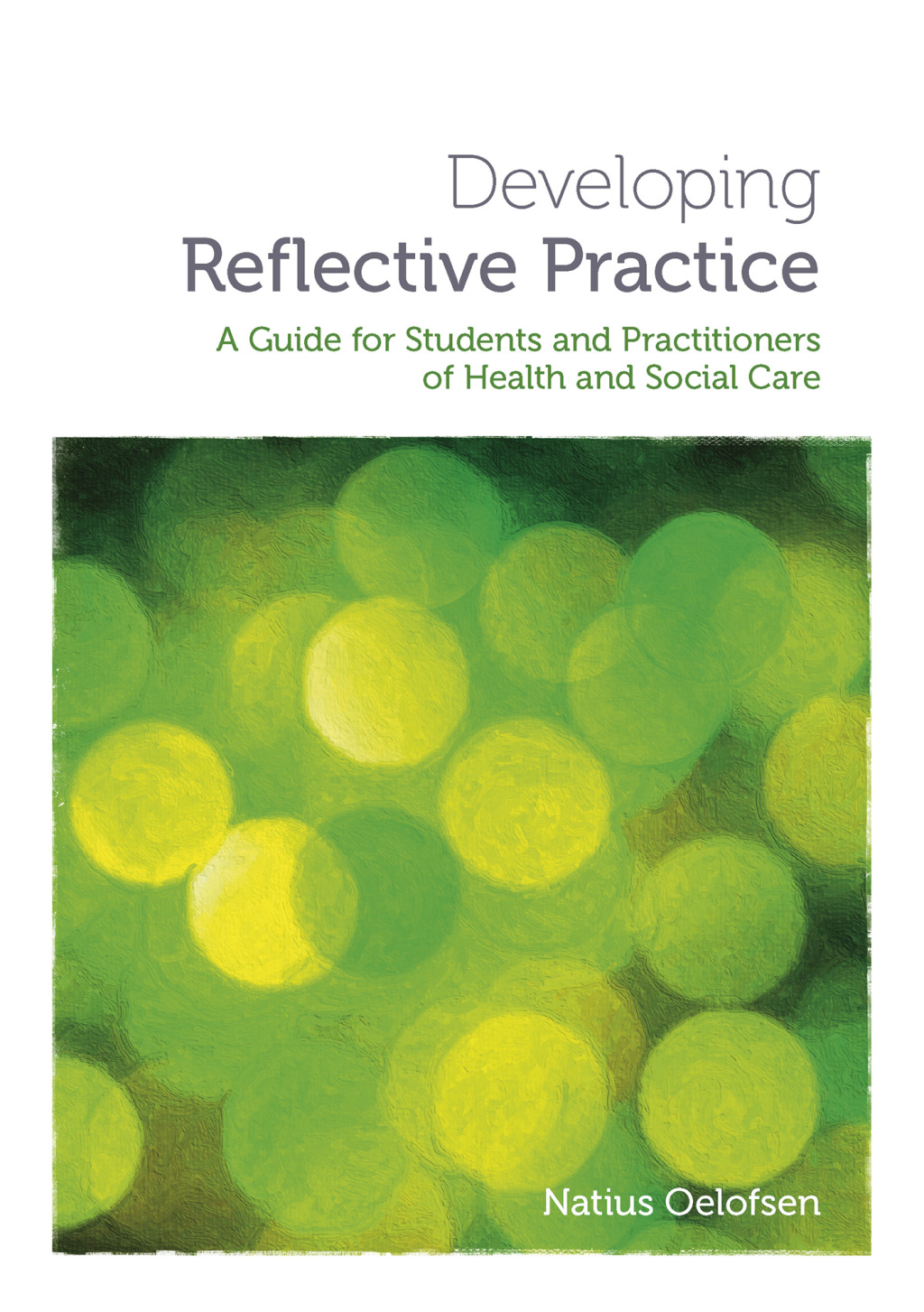 Developing Reflective Practice A Guide for Students and Practitioners of Health and Social Care 1st Edition - (PDF/EPUB Version)