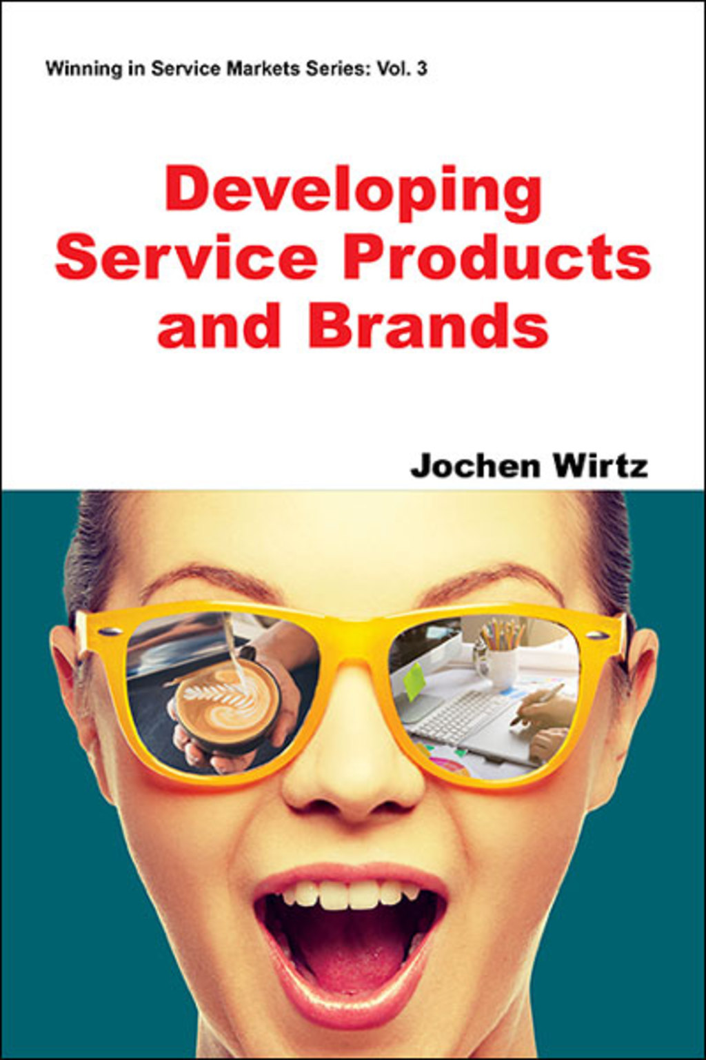 Developing Service Products and Brands - (PDF/EPUB Version)