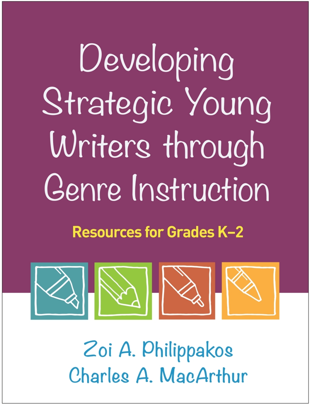 Developing Strategic Young Writers through Genre Instruction Resources ...
