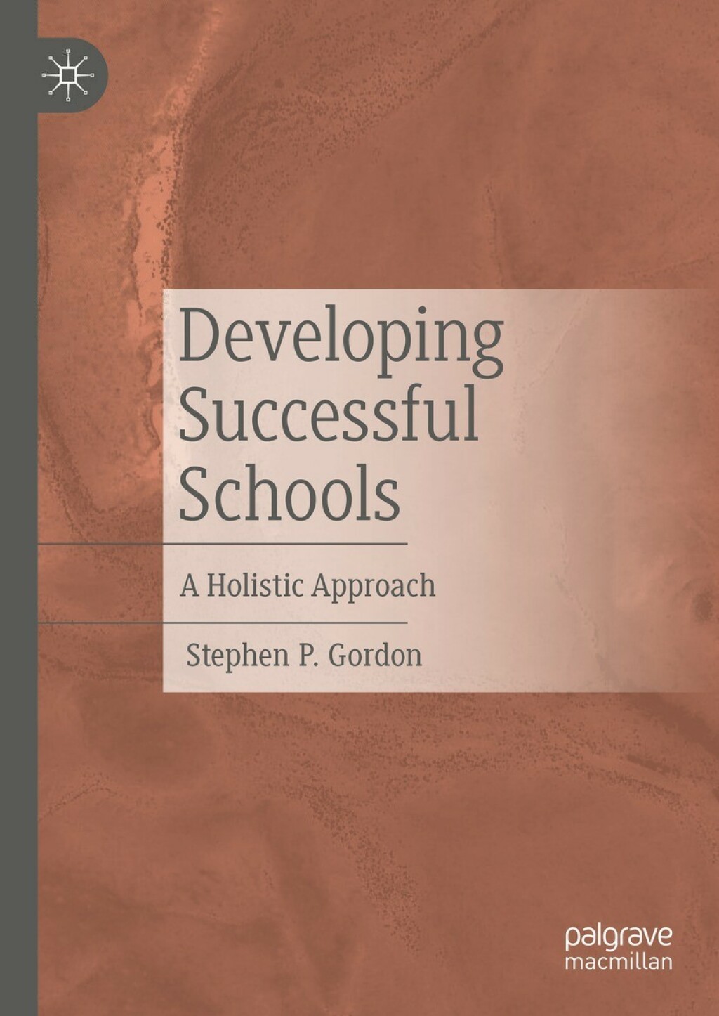 Developing Successful Schools A Holistic Approach  â€“ PDF/EPUB Version Downloadable