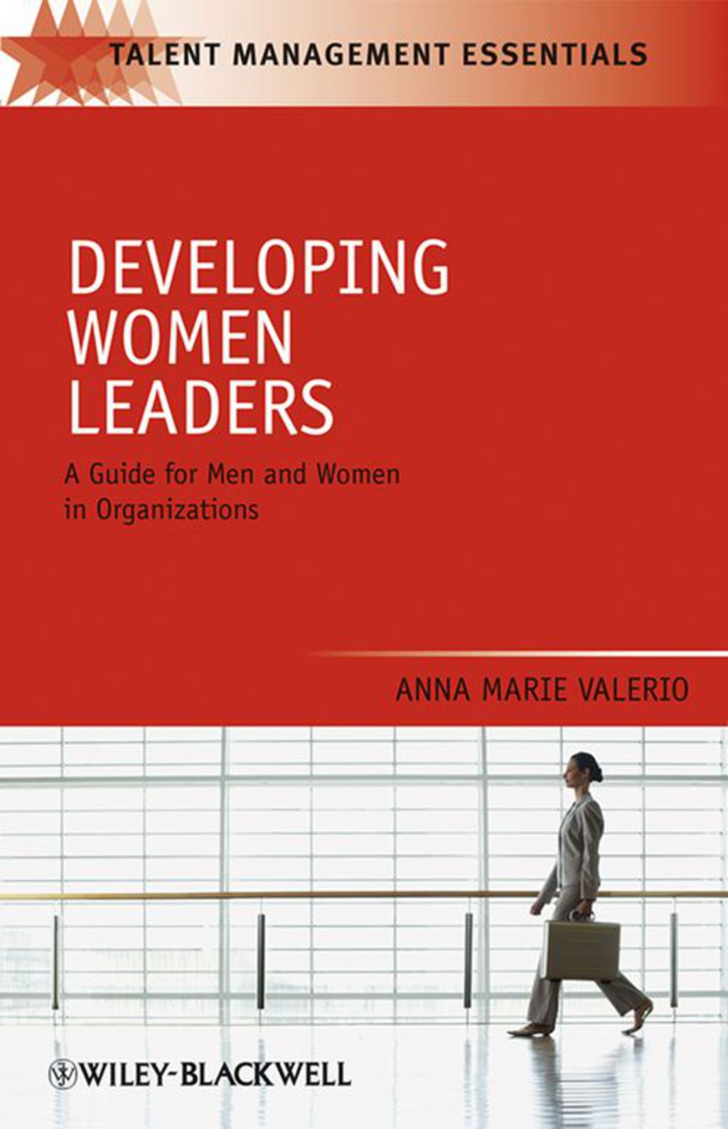 Developing Women Leaders - A Guide for Men and Women in Organizations 1st Edition - (PDF/EPUB Version)