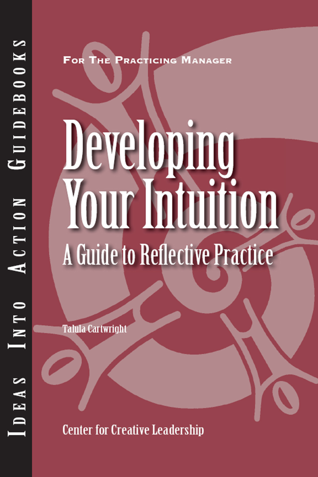 Developing Your Intuition: A Guide to Reflective Practice - (PDF/EPUB Version)