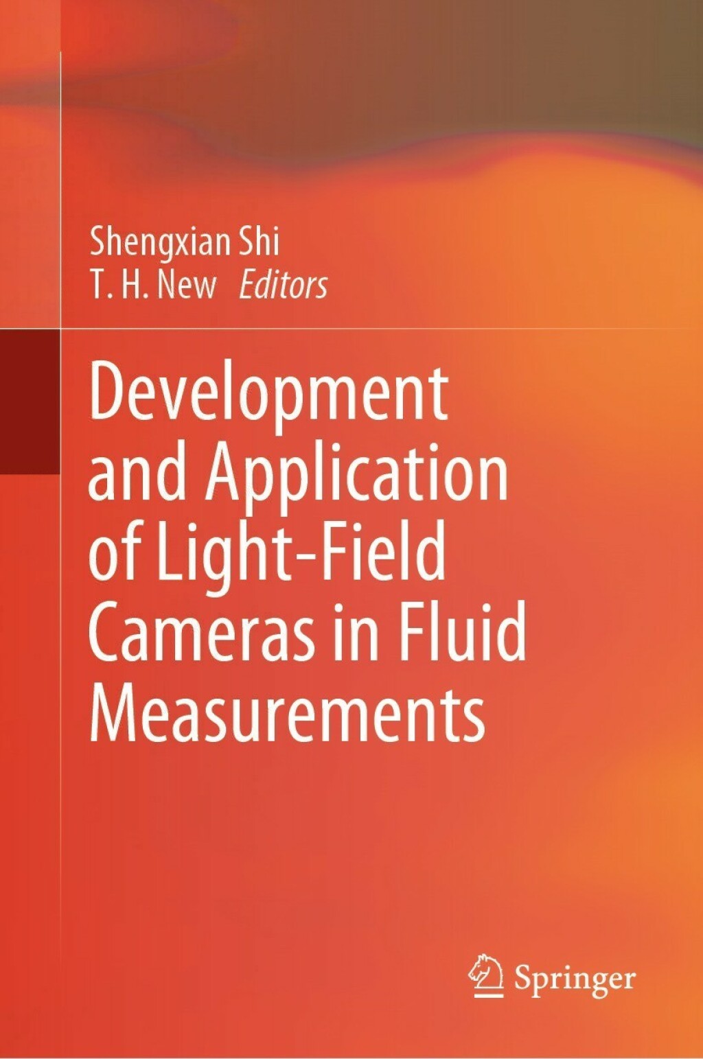 Development and Application of Light-Field Cameras in Fluid Measurements  â€“ PDF/EPUB Version Downloadable
