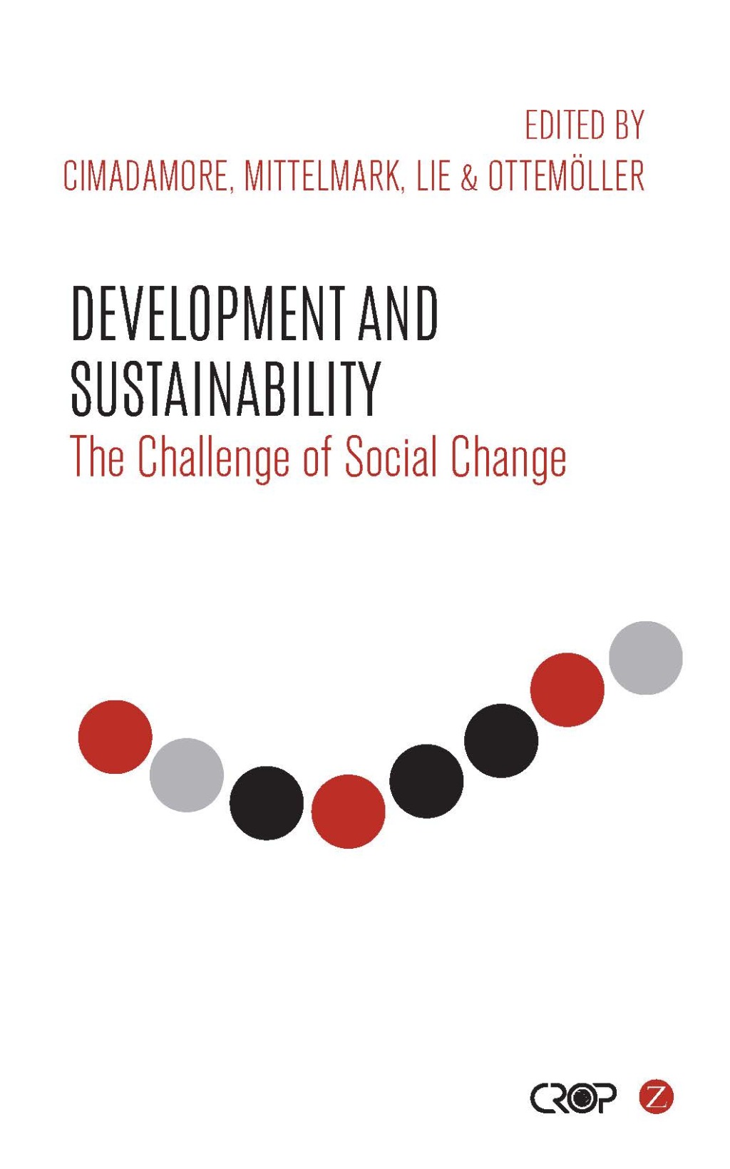Development and Sustainability The Challenge of Social Change 1st Edition - (PDF/EPUB Version)