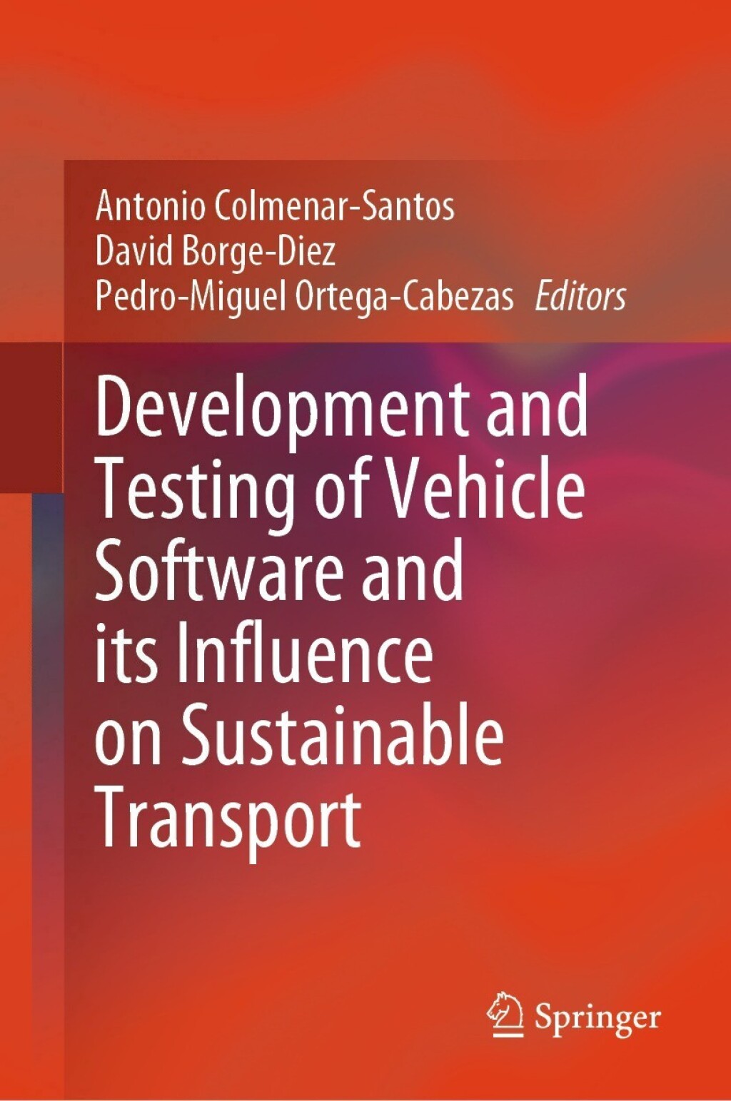 Development and Testing of Vehicle Software and its Influence on Sustainable Transport  â€“ PDF/EPUB Version Downloadable