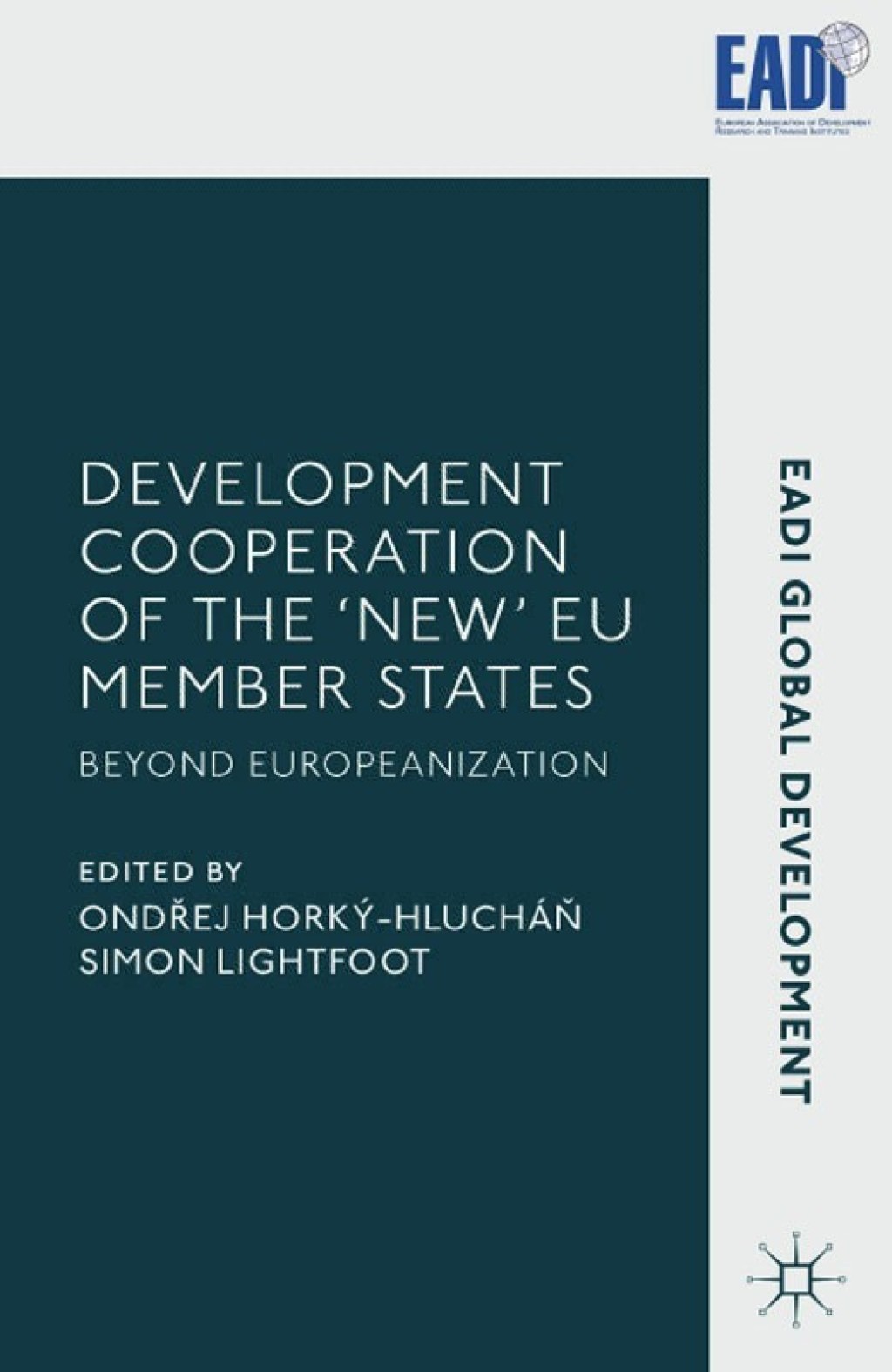 Development Cooperation of the â€˜Newâ€™ EU Member States Beyond ...