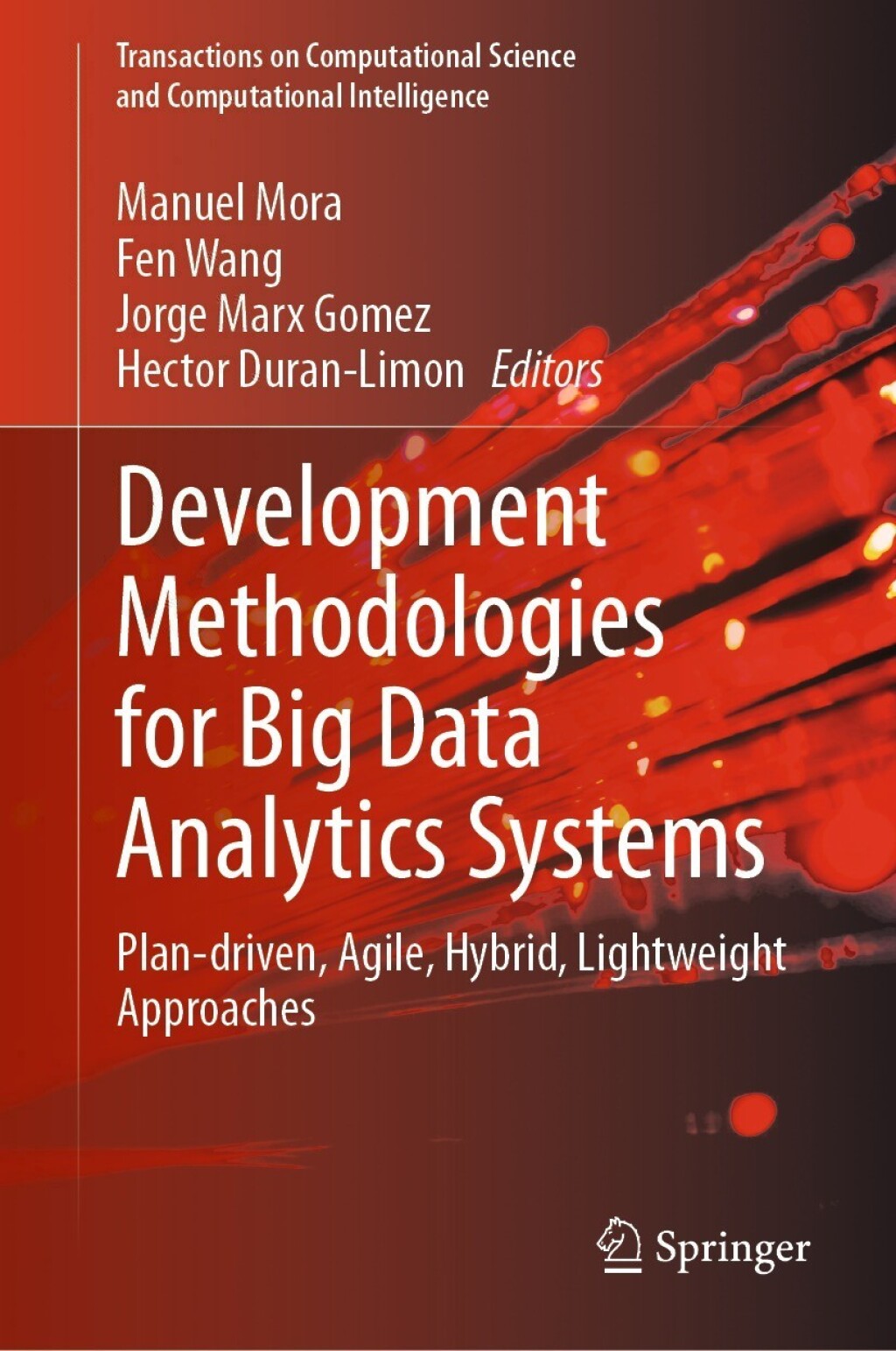 Development Methodologies for Big Data Analytics Systems Plan-driven ...