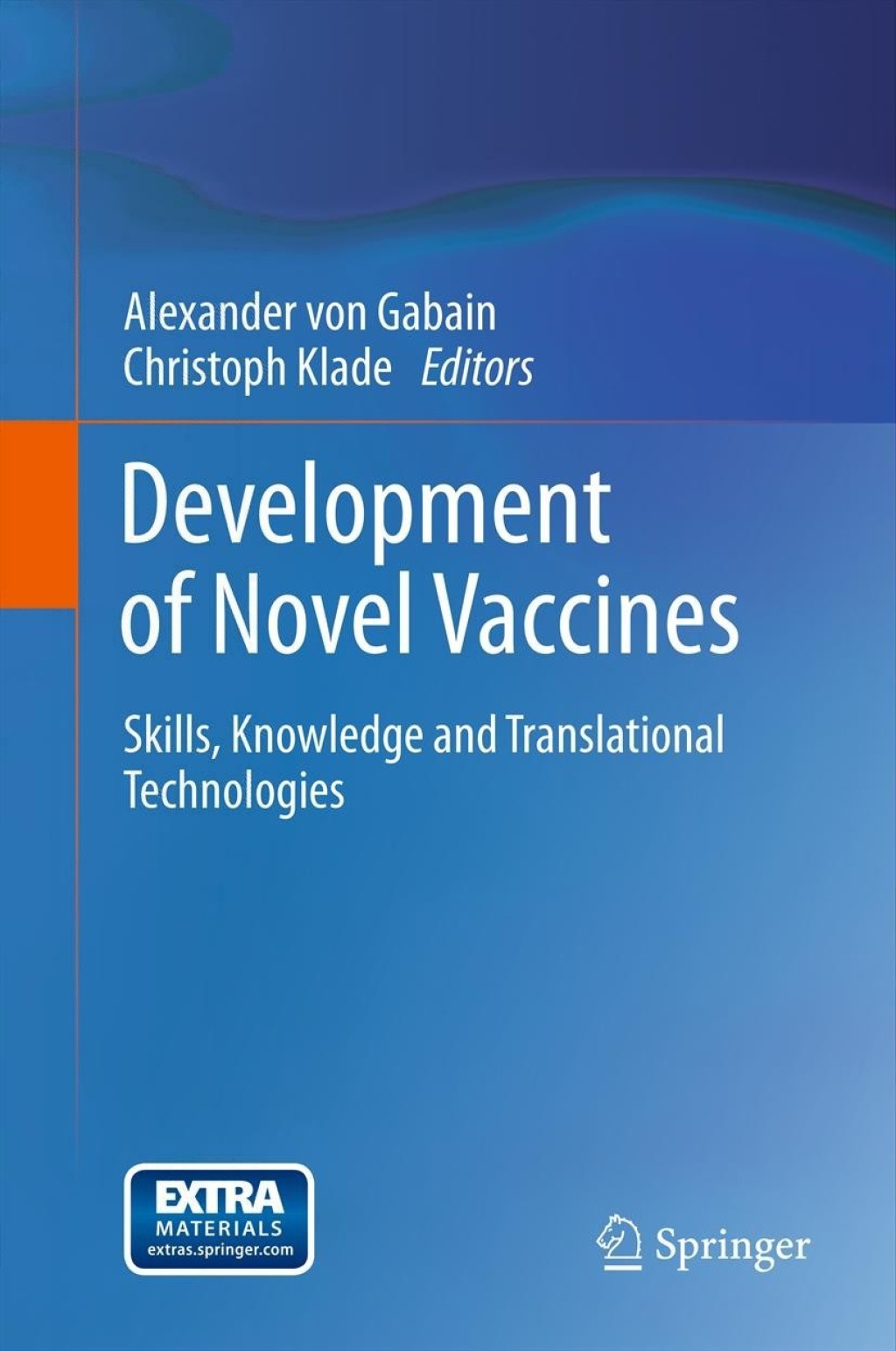 Development of Novel Vaccines Skills, Knowledge and Translational Technologies 1st Edition â€“ PDF/EPUB Version Downloadable