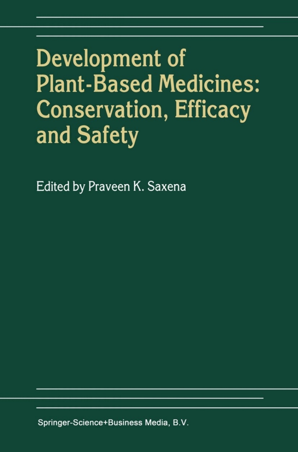 Development of Plant-Based Medicines: Conservation, Efficacy and Safety 1st Edition â€“ PDF/EPUB Version Downloadable