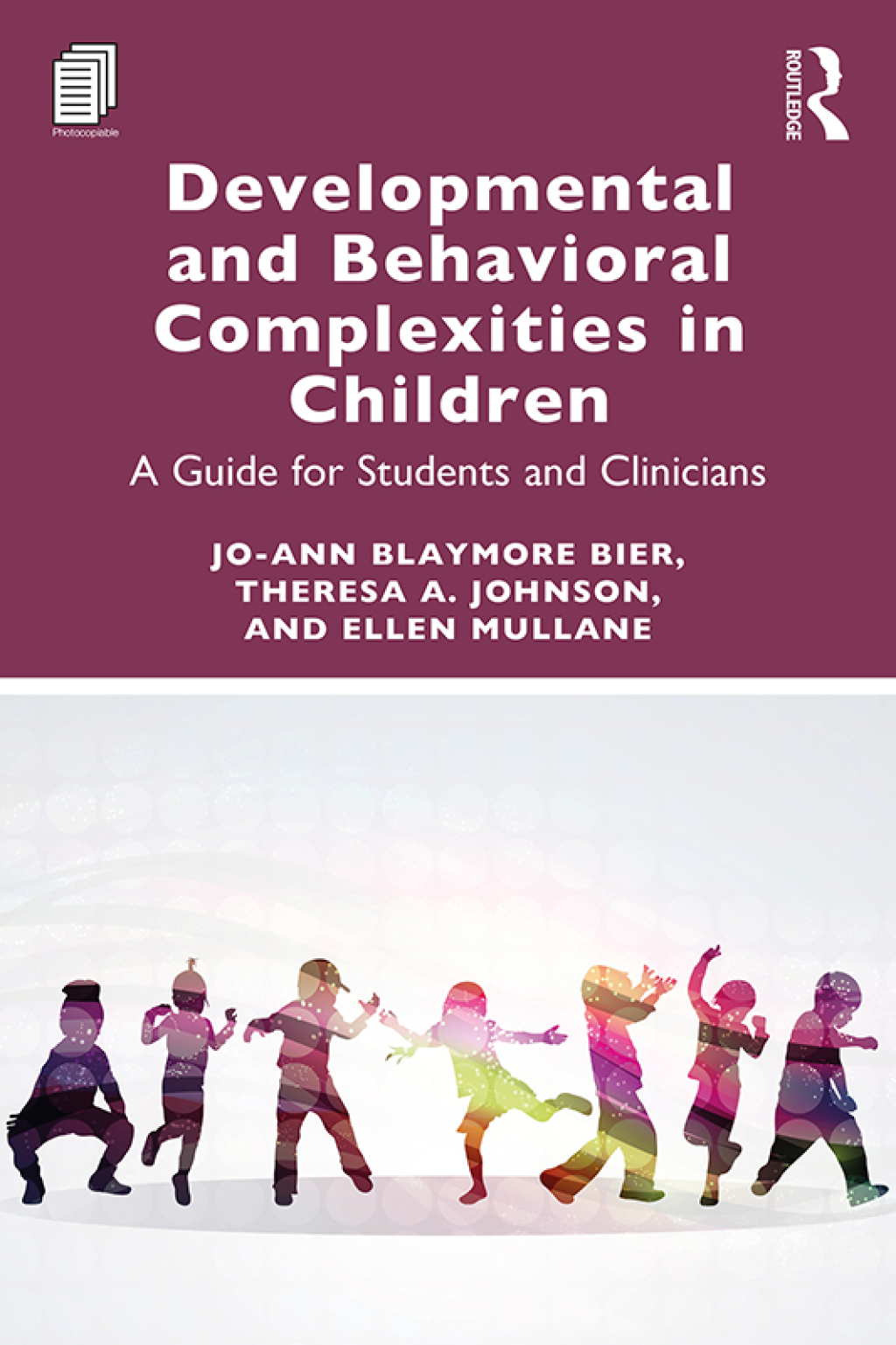 Developmental and Behavioral Complexities in Children A Guide for ...