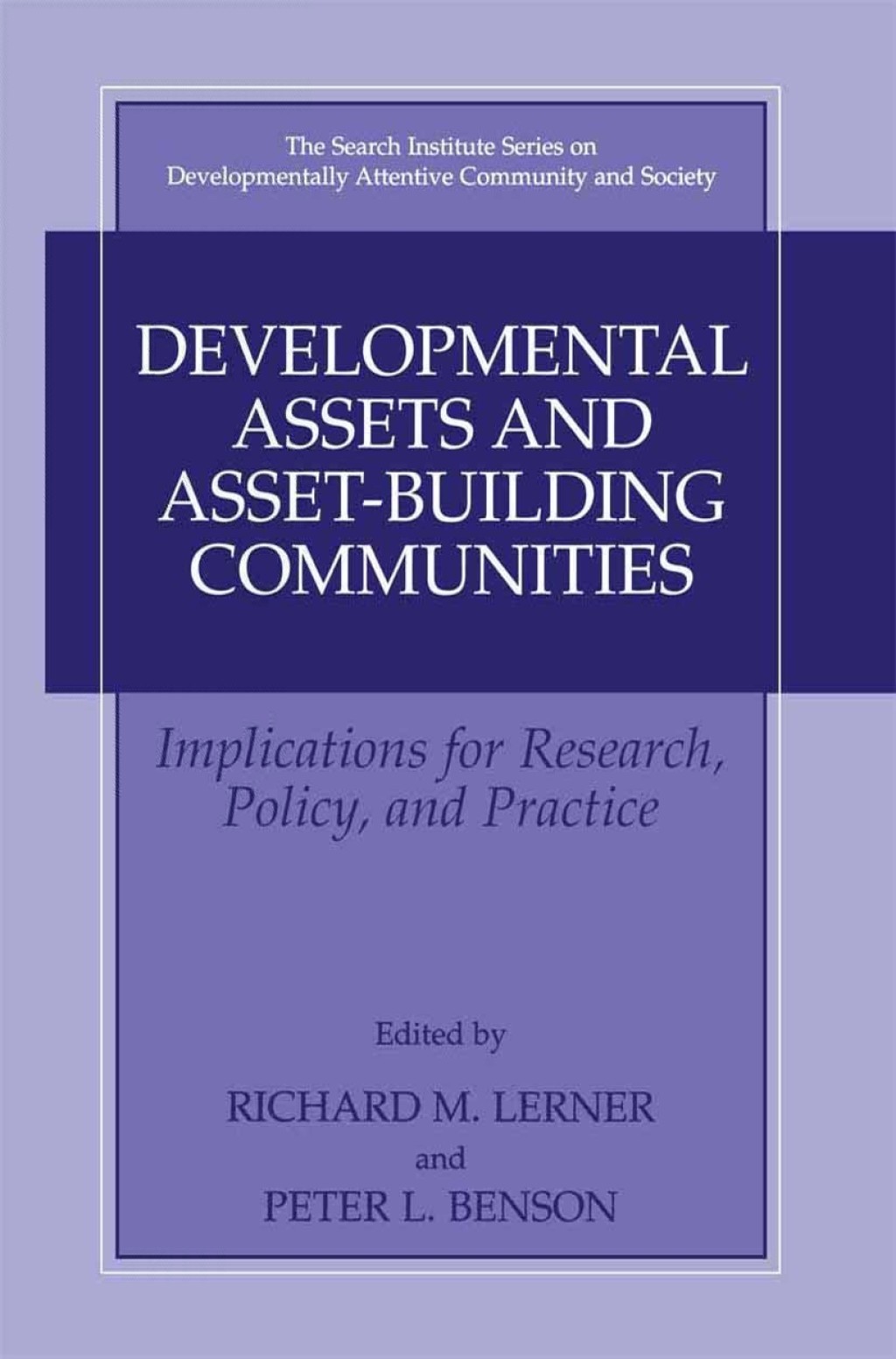 Developmental Assets and Asset-Building Communities Implications for Research, Policy, and Practice 1st Edition â€“ PDF/EPUB Version Downloadable