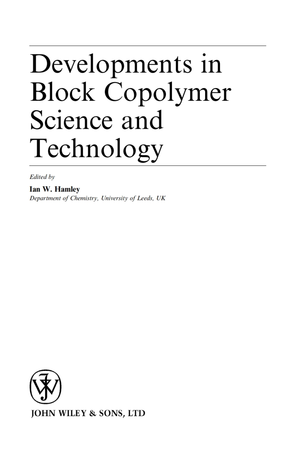 Developments in Block Copolymer Science and Technology 1st Edition â ...