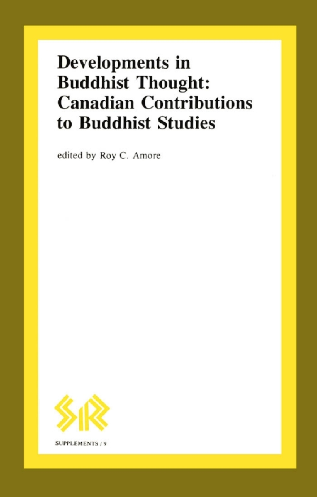 Developments in Buddhist Thought Canadian Contributions to Buddhist Studies - (PDF/EPUB Version)