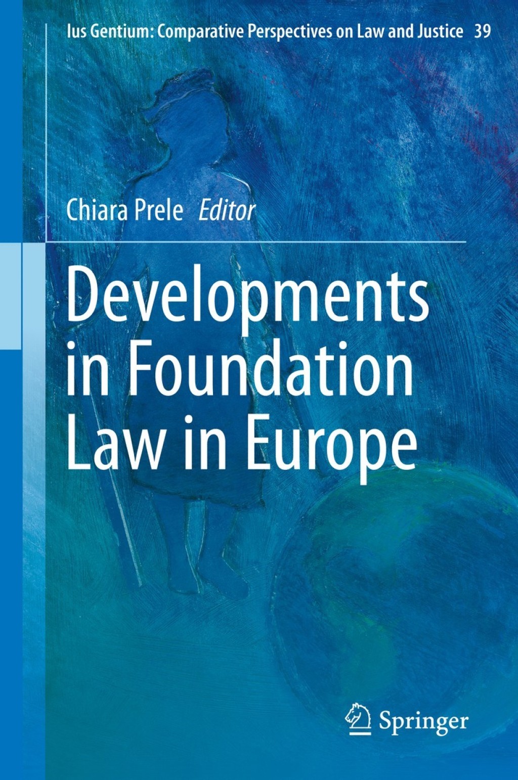 Developments in Foundation Law in Europe  â€“ PDF/EPUB Version Downloadable