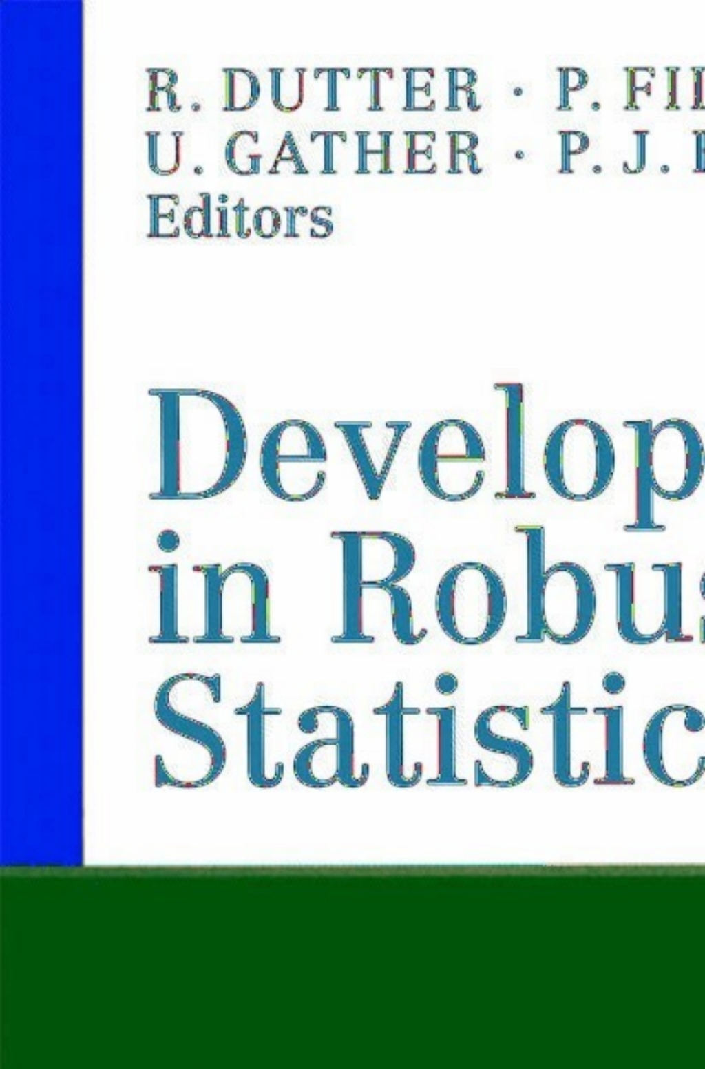 Developments in Robust Statistics International Conference on Robust Statistics 2001 1st Edition â€“ PDF/EPUB Version Downloadable