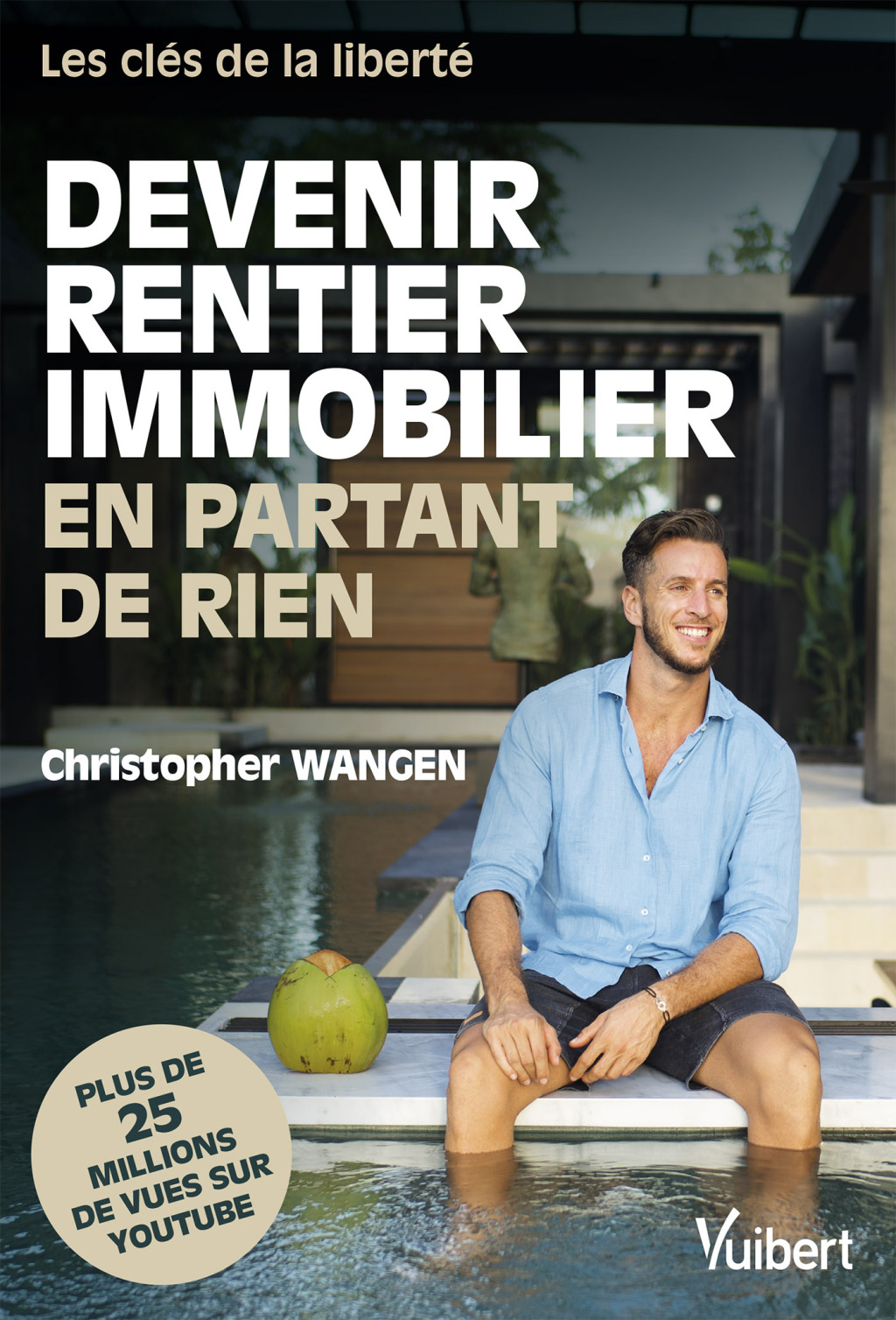 Devenir rentier immobilier en partant de rien Les clÃ©s de la libertÃ© 1st Edition - (PDF/EPUB Version)