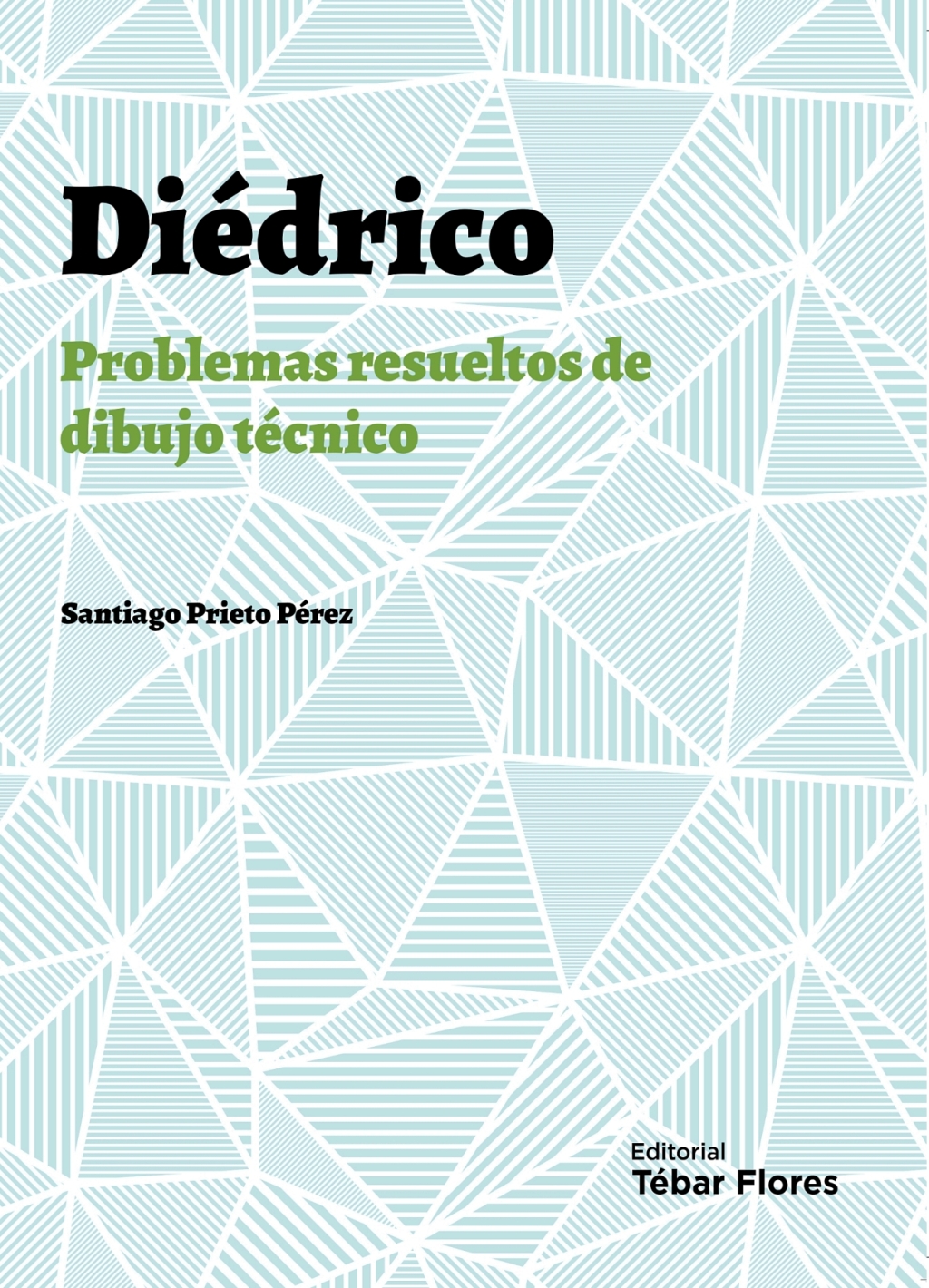 DiÃ©drico: Problemas resueltos de dibujo tÃ©cnico 1st Edition - (PDF/EPUB Version)