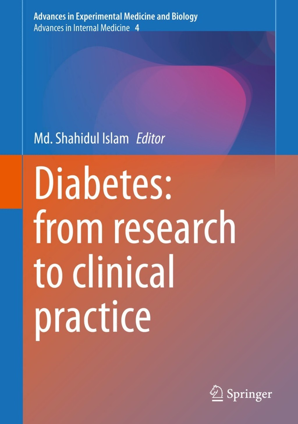 Diabetes: from Research to Clinical Practice Volume 4 1st Edition â€“ PDF/EPUB Version Downloadable