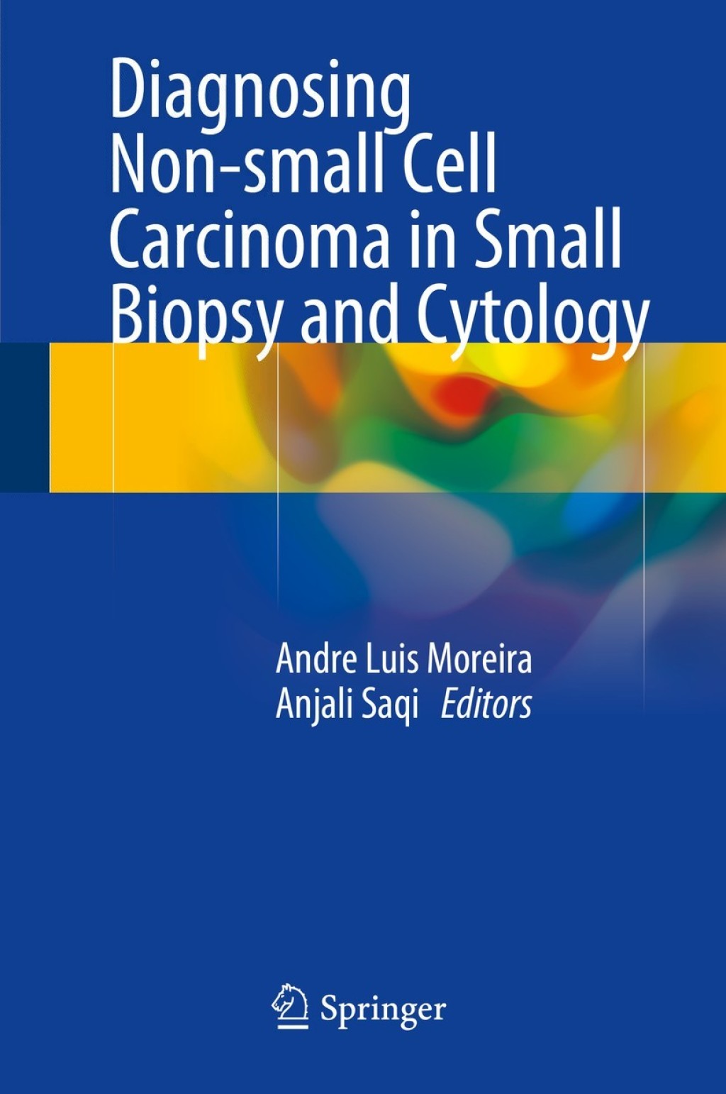 Diagnosing Non-small Cell Carcinoma in Small Biopsy and Cytology â ...