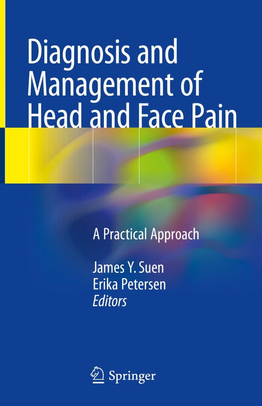 Diagnosis and Management of Head and Face Pain A Practical Approach â ...