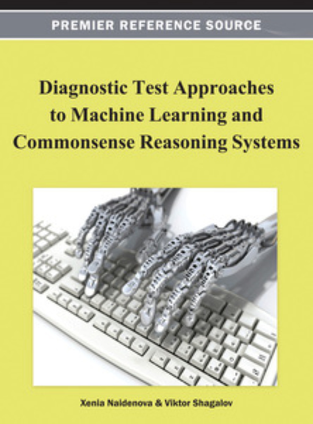 Diagnostic Test Approaches to Machine Learning and Commonsense ...