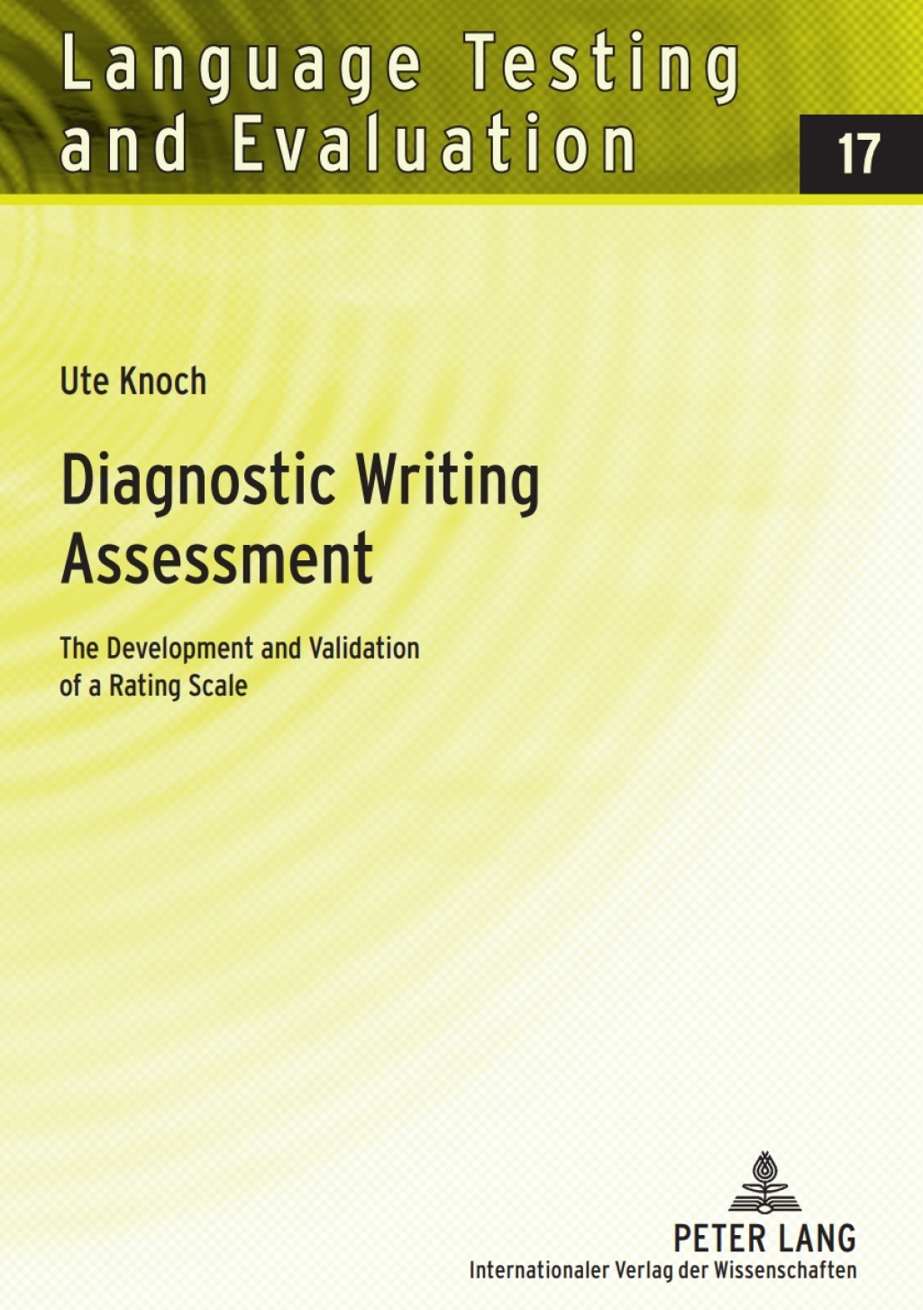 Diagnostic Writing Assessment The Development and Validation of a ...