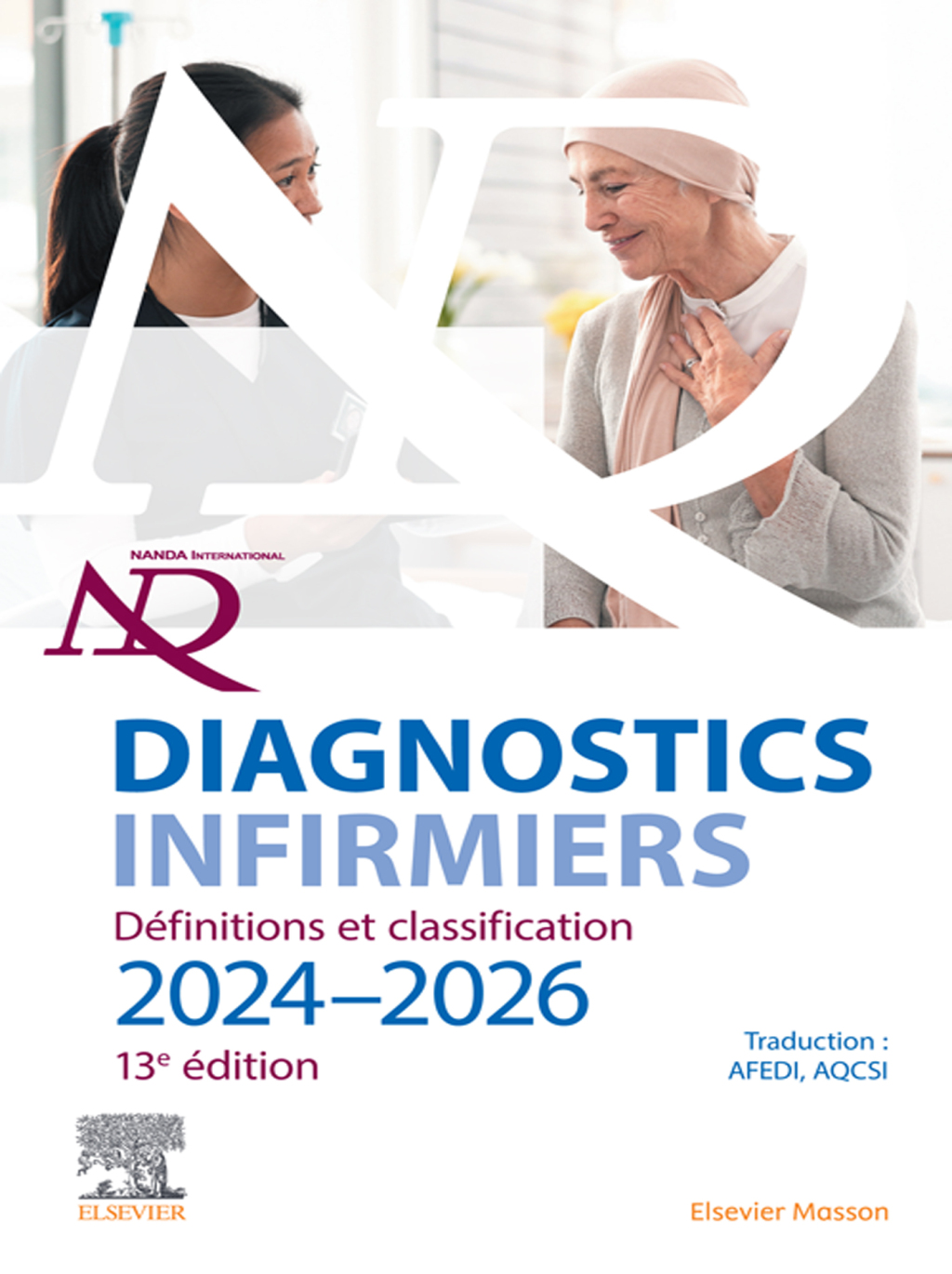 Diagnostics infirmiers 2024-2026 DÃ©finitions et classification 13th Edition - (PDF/EPUB Version)
