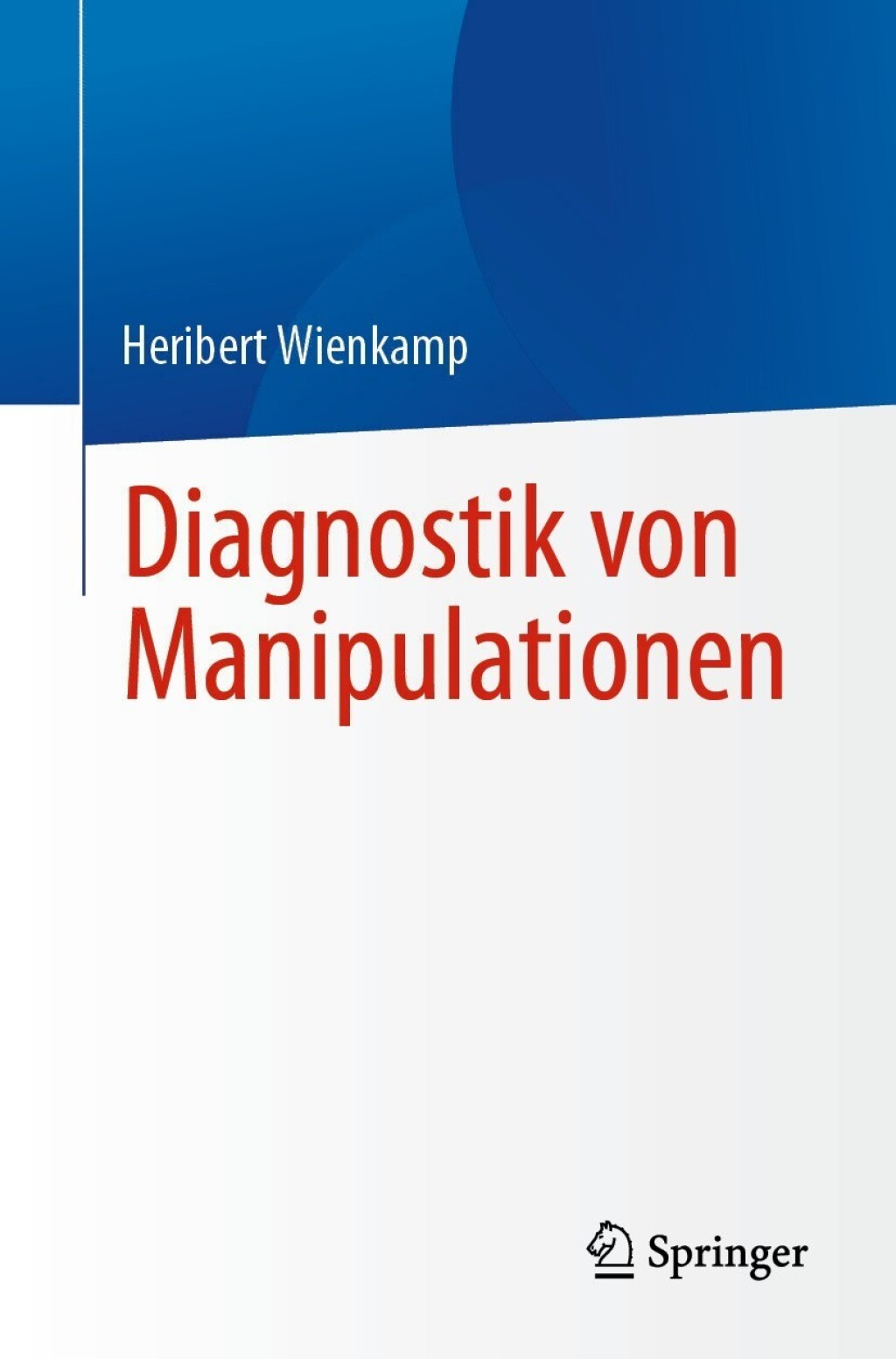Diagnostik von Manipulationen - (PDF/EPUB Version)