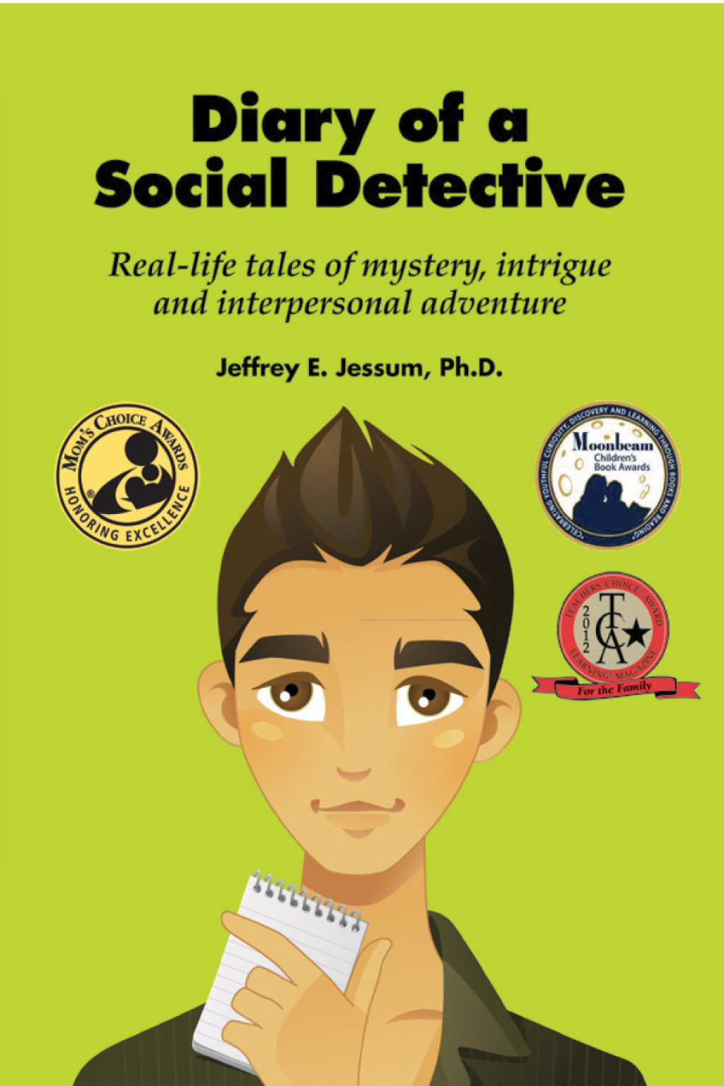 Diary of a Social Detective Real-Life Tales of Mystery, Intrigue and Interpersonal Adventure - (PDF/EPUB Version)