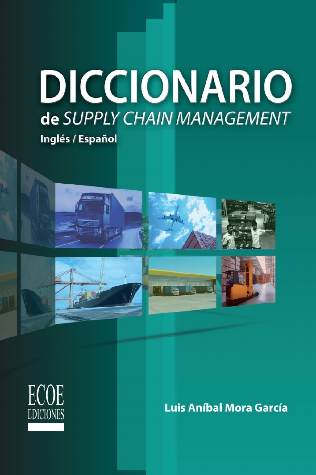 Diccionario de Supply Chain Management 1st Edition - (PDF/EPUB Version)