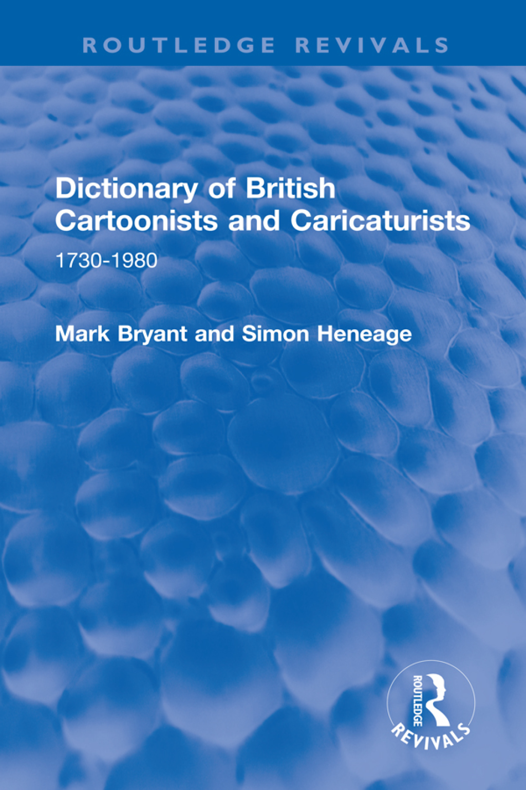 Dictionary of British Cartoonists and Caricaturists 1730-1980 1st Edition â€“ PDF/EPUB Version Downloadable