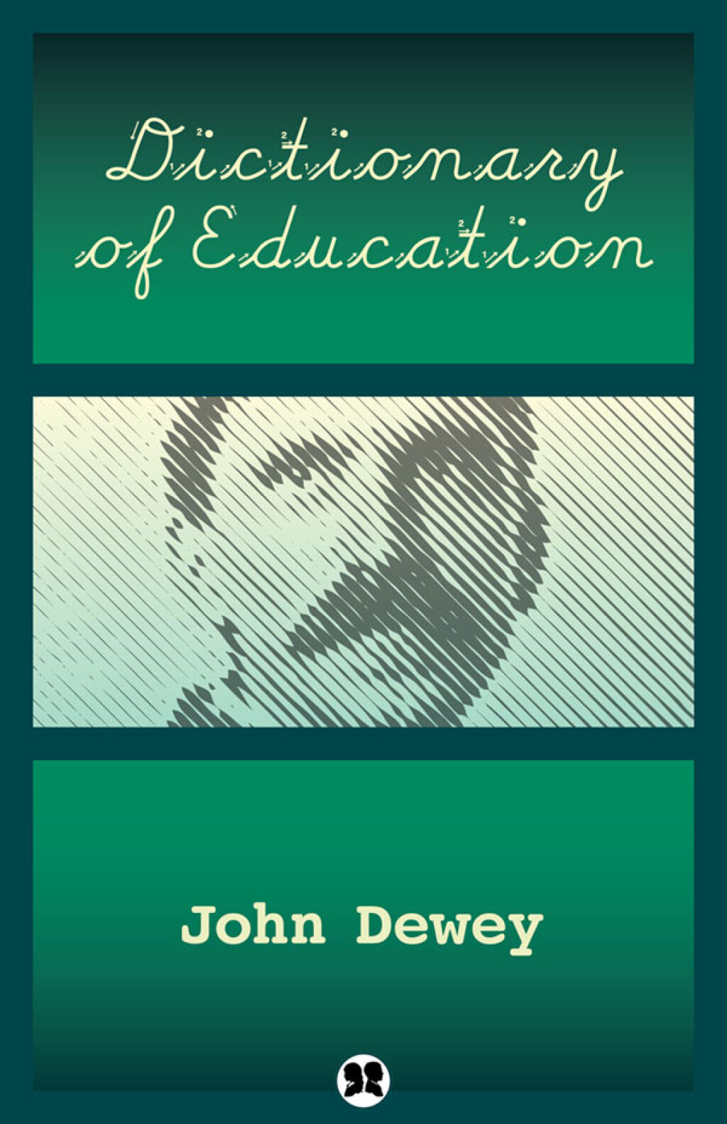 Dictionary of Education - (PDF/EPUB Version)