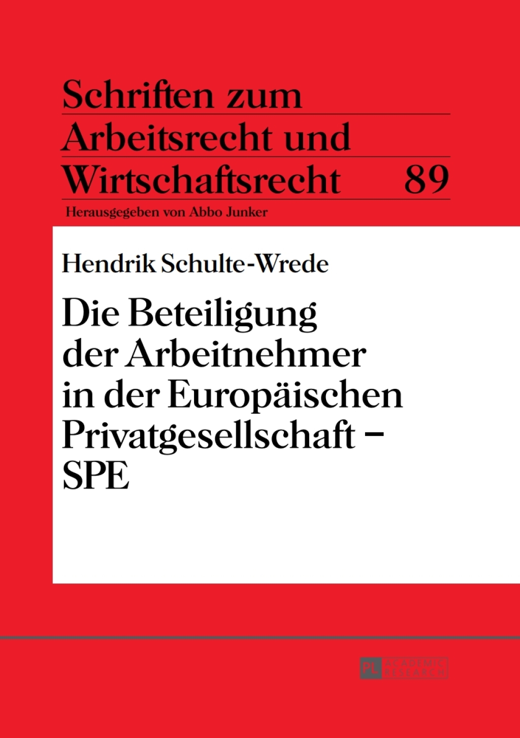Die Beteiligung der Arbeitnehmer in der Europaeischen Privatgesellschaft â€“ SPE 1st Edition â€“ PDF/EPUB Version Downloadable