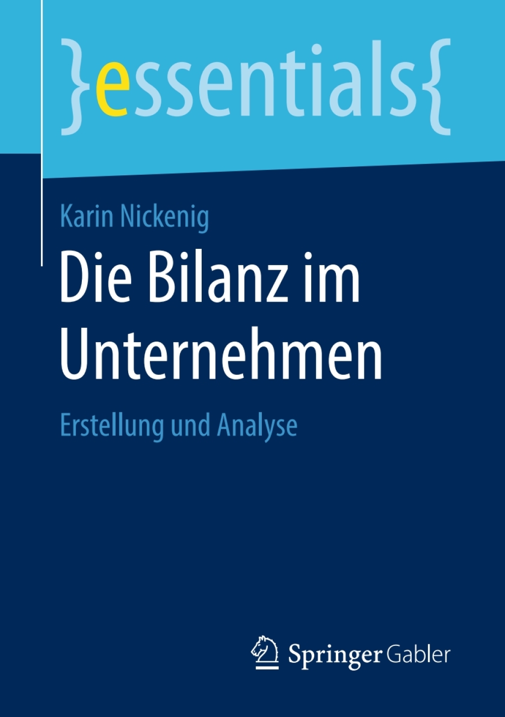 Die Bilanz im Unternehmen Erstellung und Analyse - (PDF/EPUB Version)