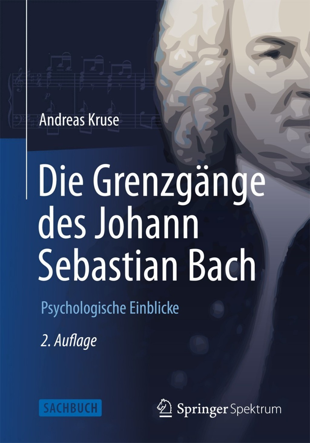 Die GrenzgÃ¤nge des Johann Sebastian Bach Psychologische Einblicke 2nd Edition - (PDF/EPUB Version)
