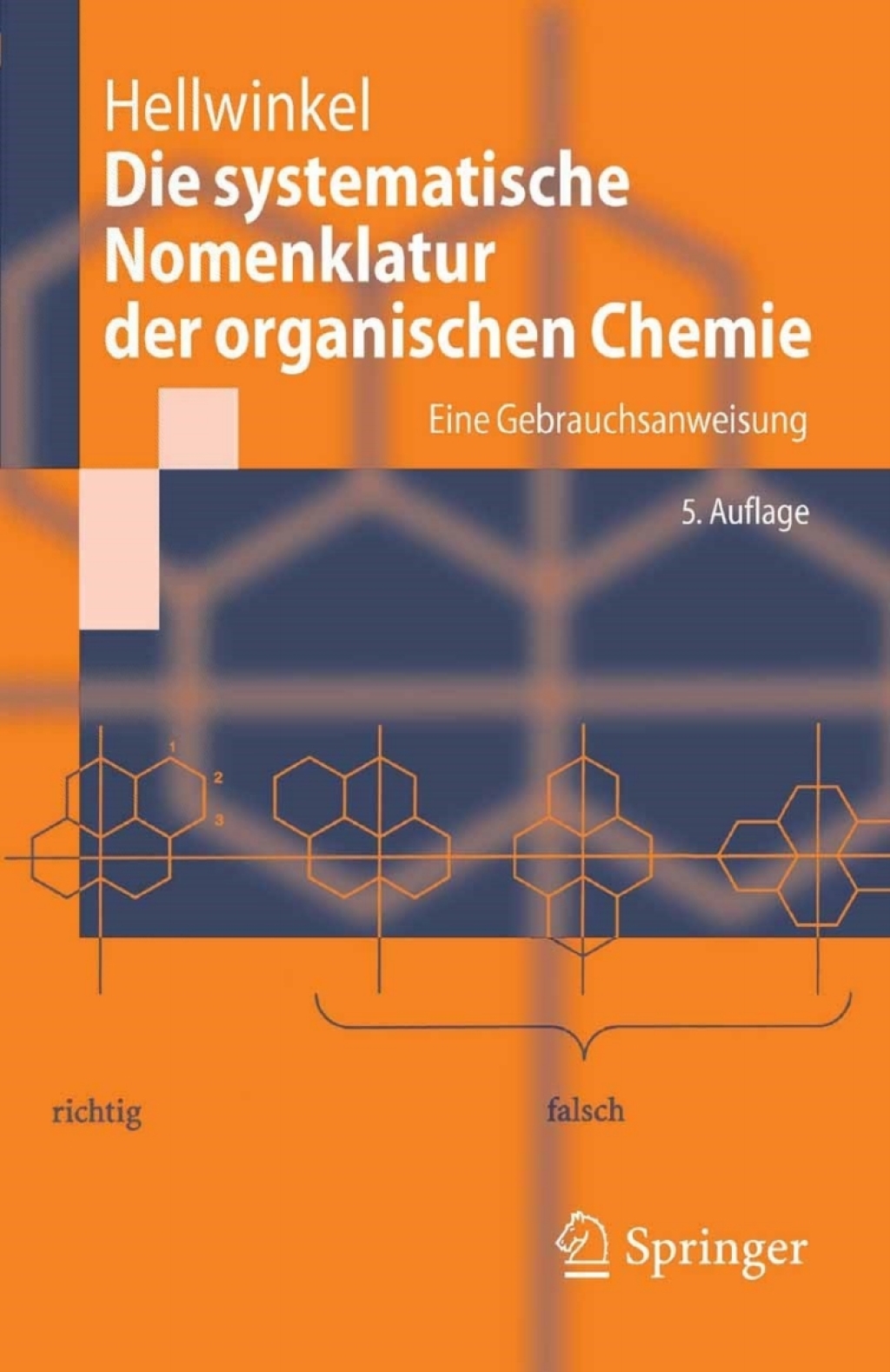 Die systematische Nomenklatur der organischen Chemie Eine Gebrauchsanweisung 5th Edition - (PDF/EPUB Version)
