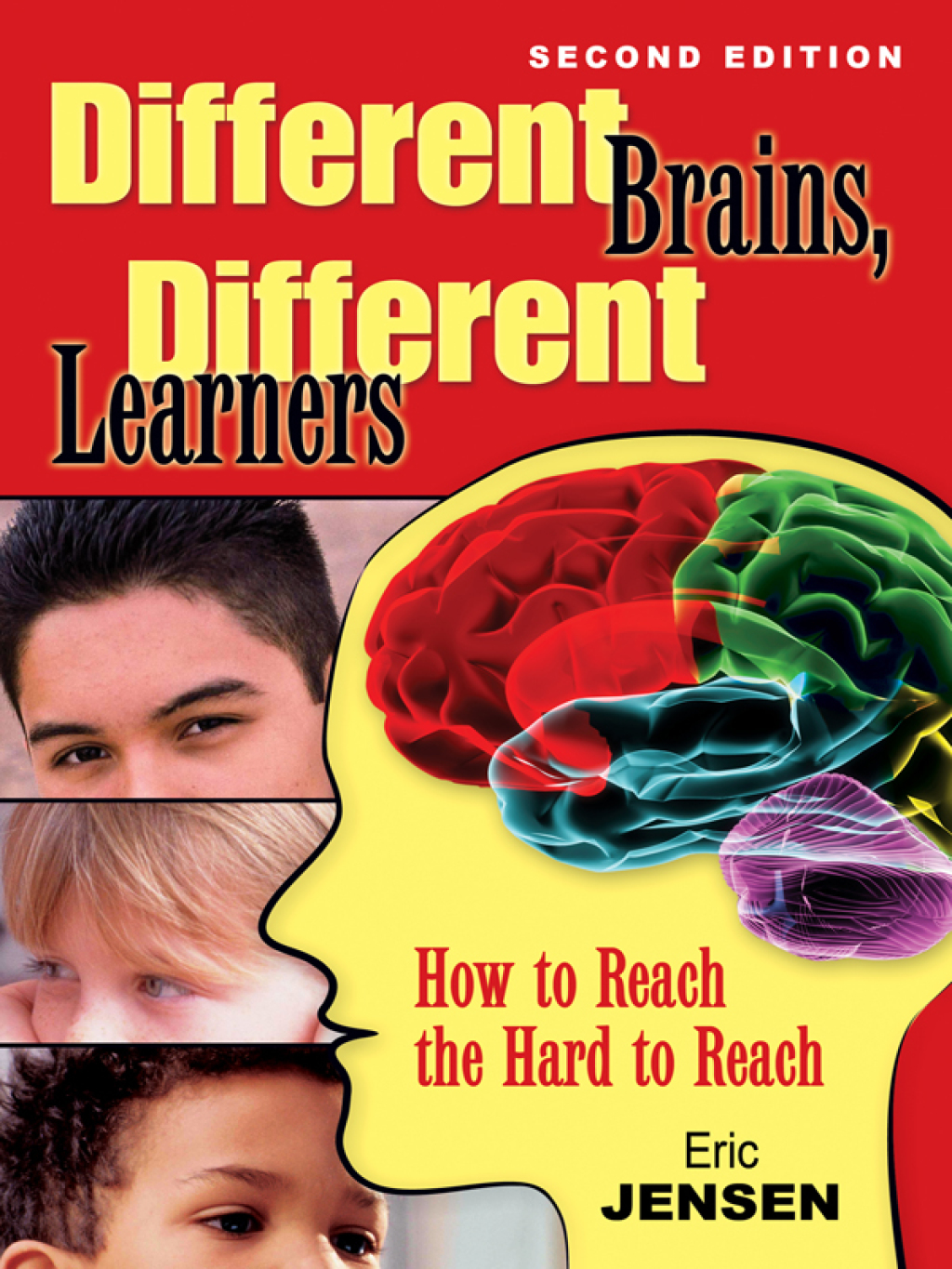 Different Brains, Different Learners How to Reach the Hard to Reach 2nd Edition - (PDF/EPUB Version)