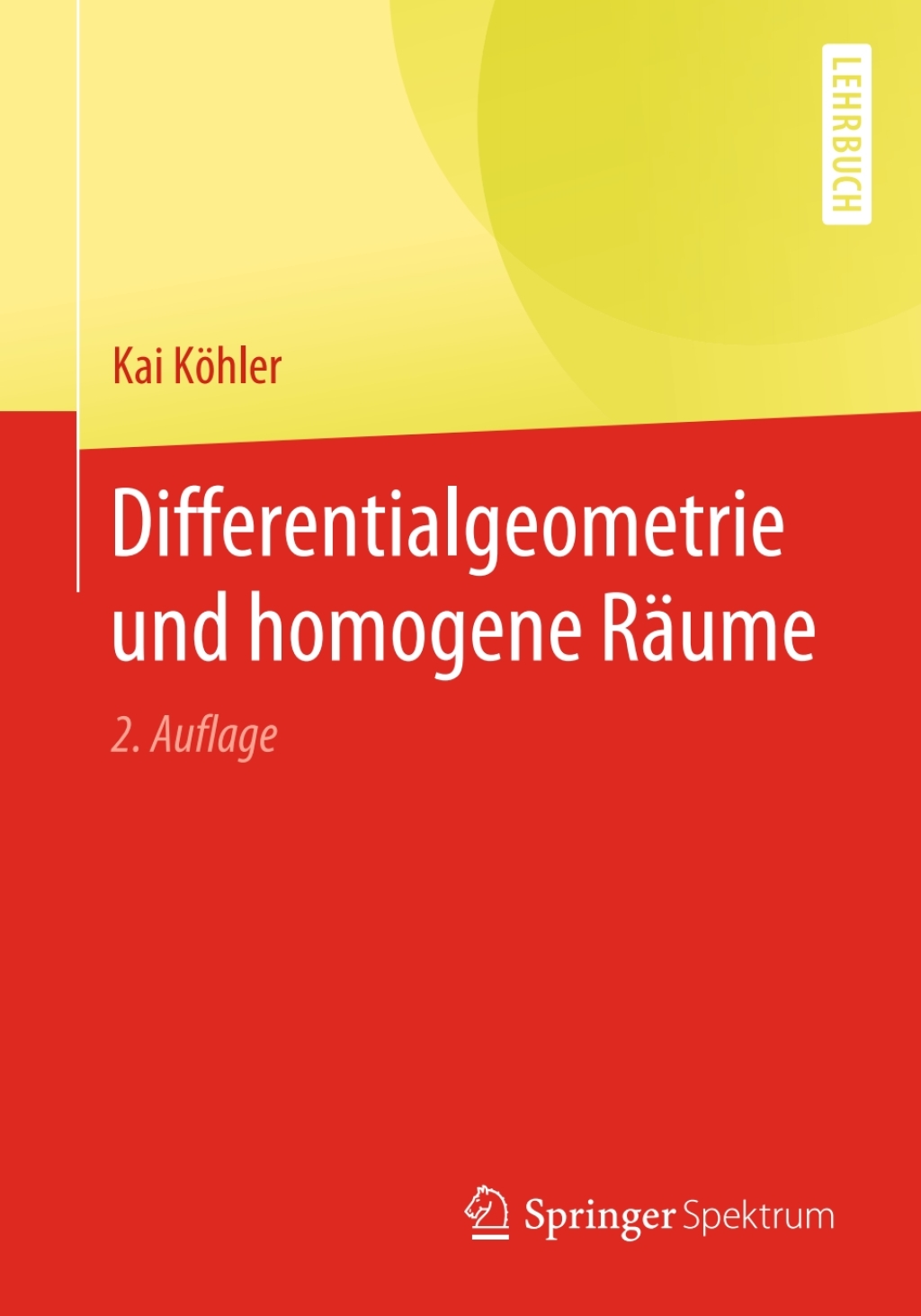 Differentialgeometrie und homogene RÃ¤ume 2nd Edition - (PDF/EPUB Version)