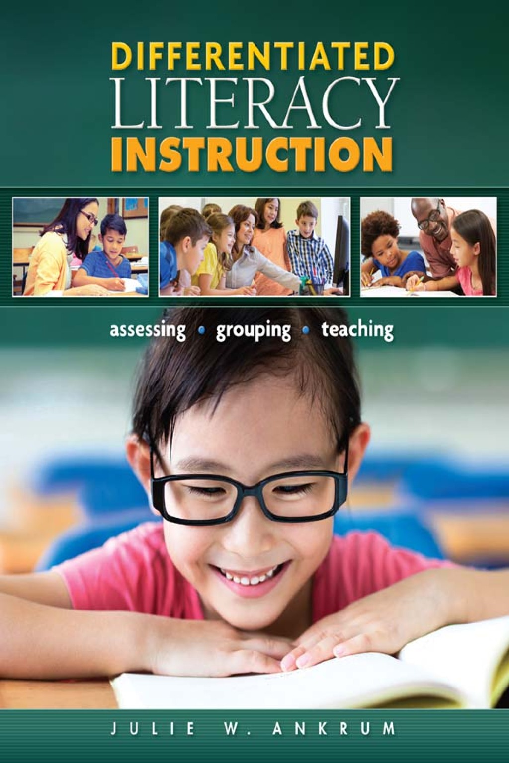 Differentiated Literacy Instruction Assessing, Grouping, Teaching 1st ...