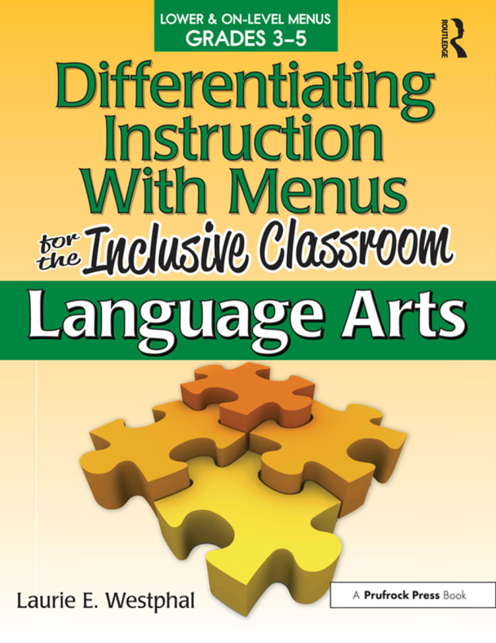 Differentiating Instruction With Menus for the Inclusive Classroom Language Arts (Grades 3-5) 1st Edition - (PDF/EPUB Version)