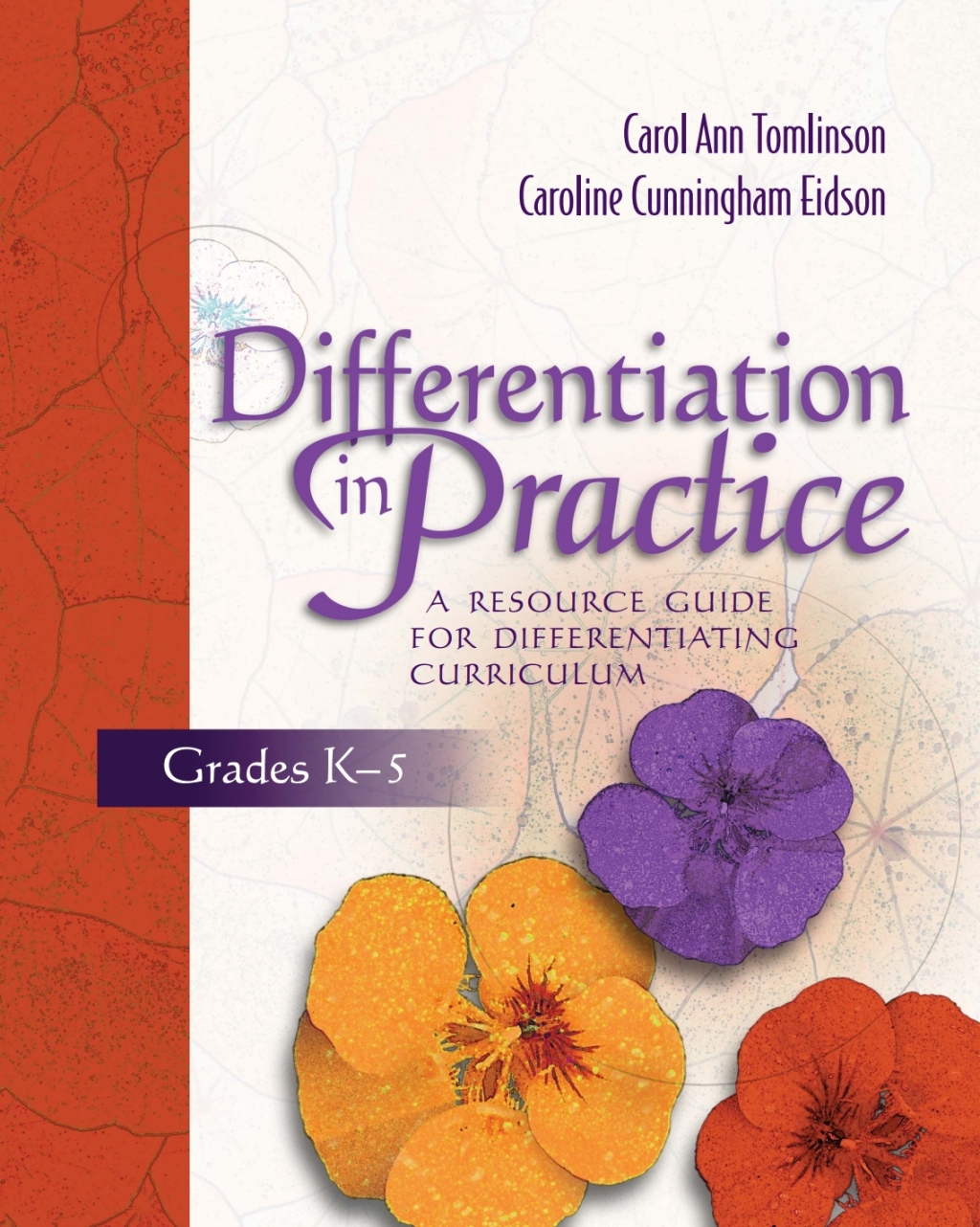 Differentiation in Practice: A Resource Guide for Differentiating Curriculum, Grades K-5 - (PDF/EPUB Version)