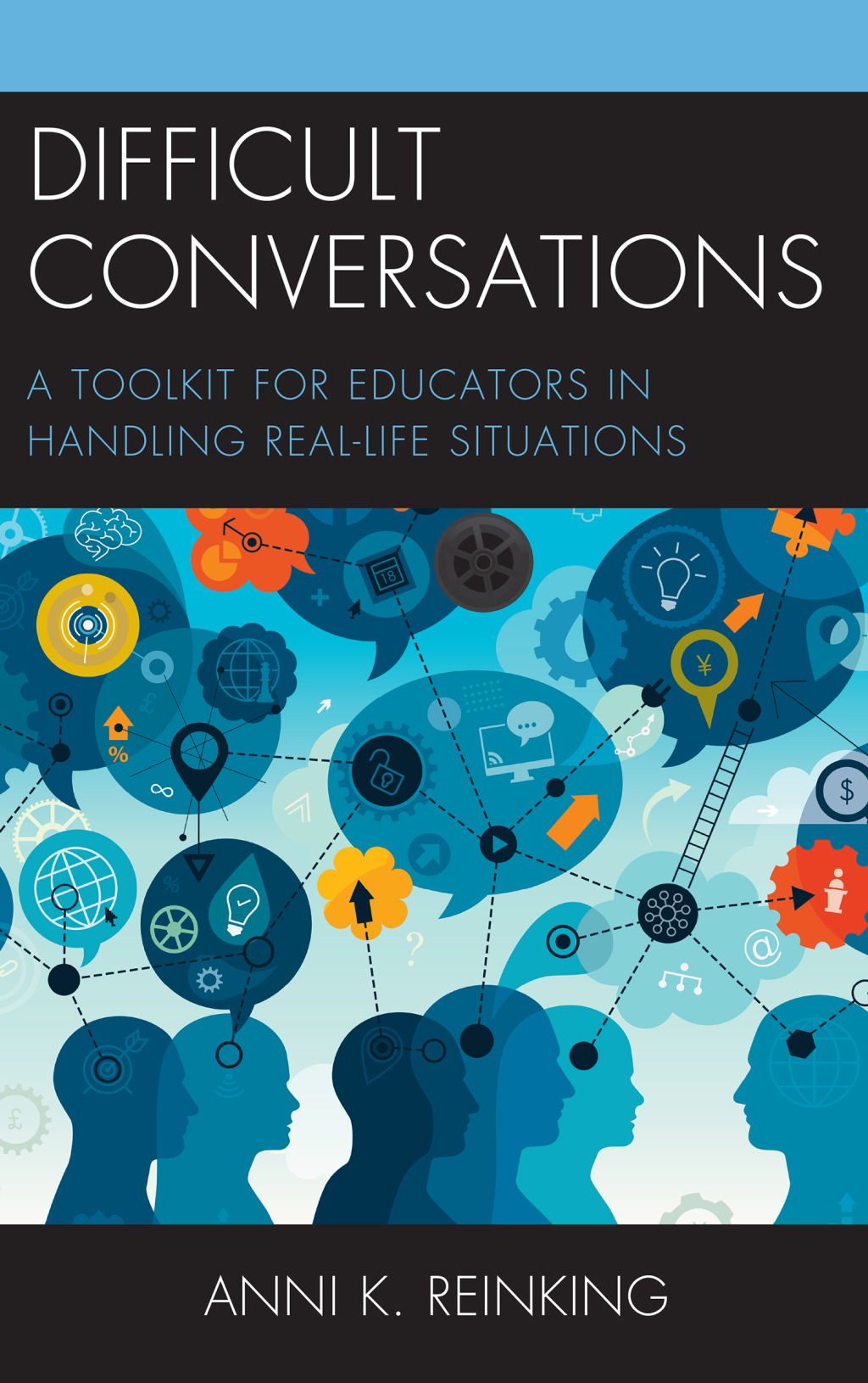Difficult Conversations A Toolkit for Educators in Handling Real-Life Situations - (PDF/EPUB Version)